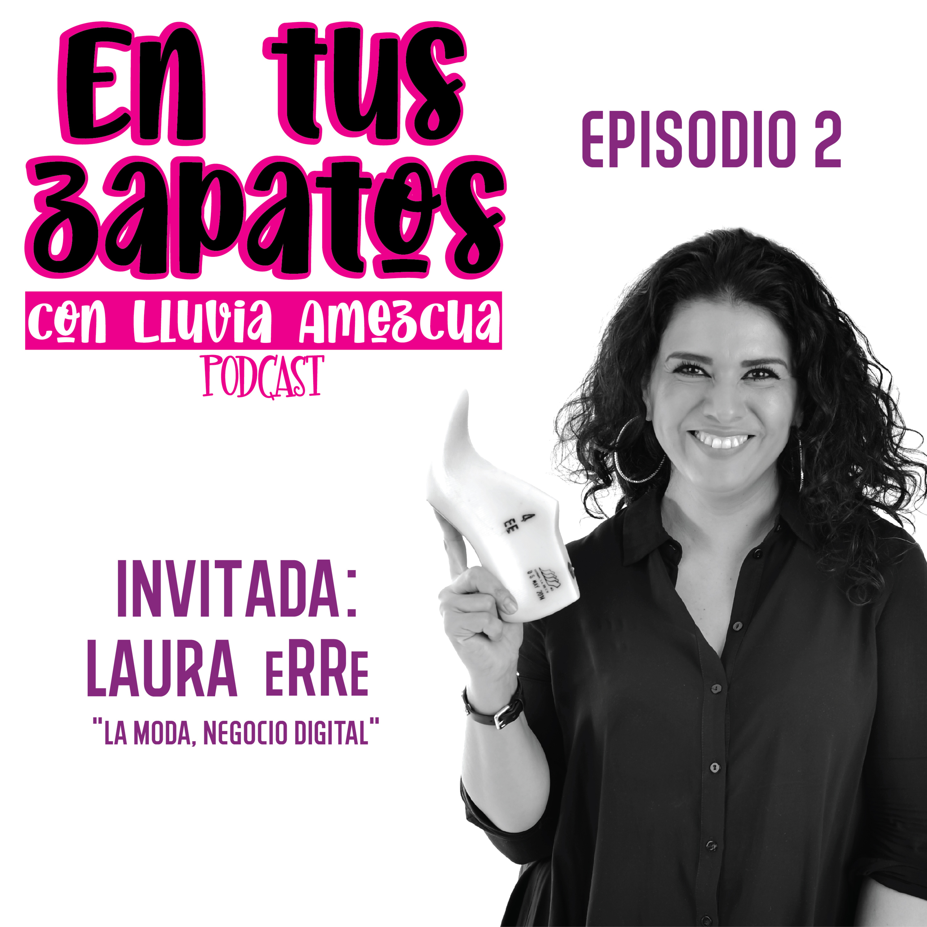 En tus zapatos con Lluvia Amezcua