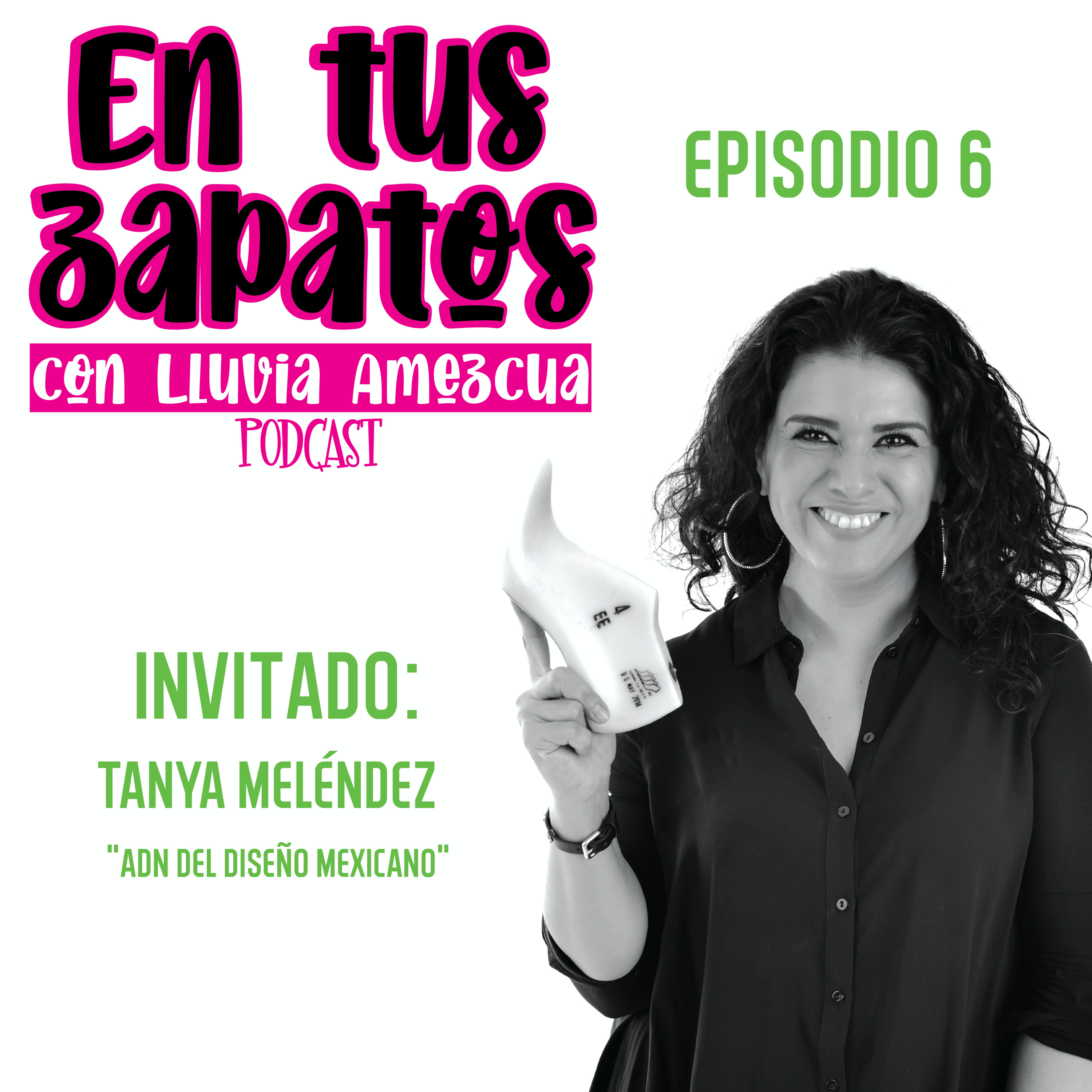 En tus zapatos con Lluvia Amezcua