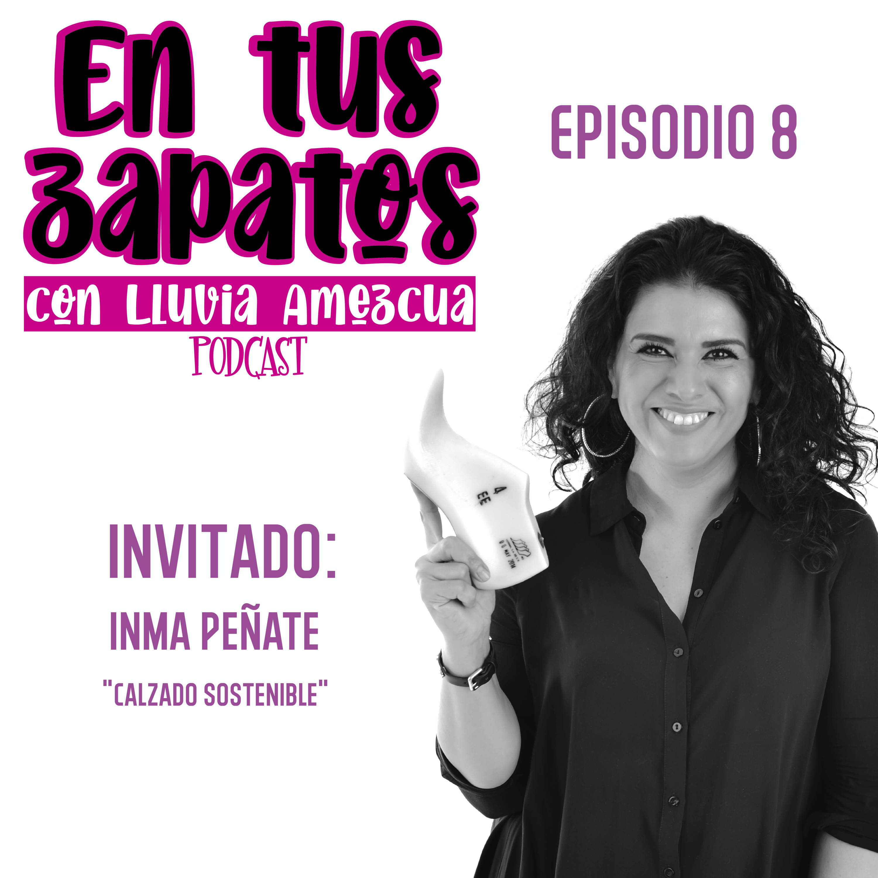 En tus zapatos con Lluvia Amezcua