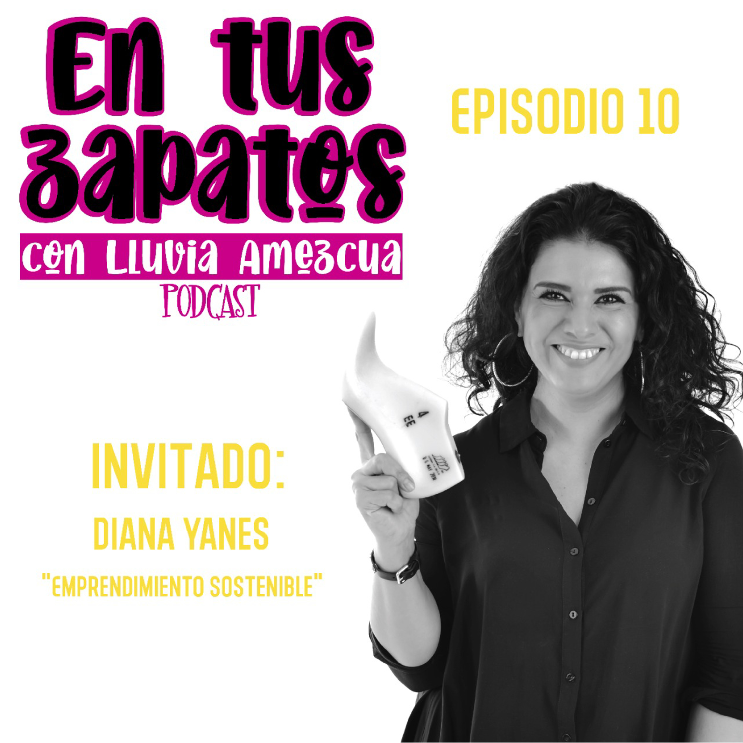 En tus zapatos con Lluvia Amezcua