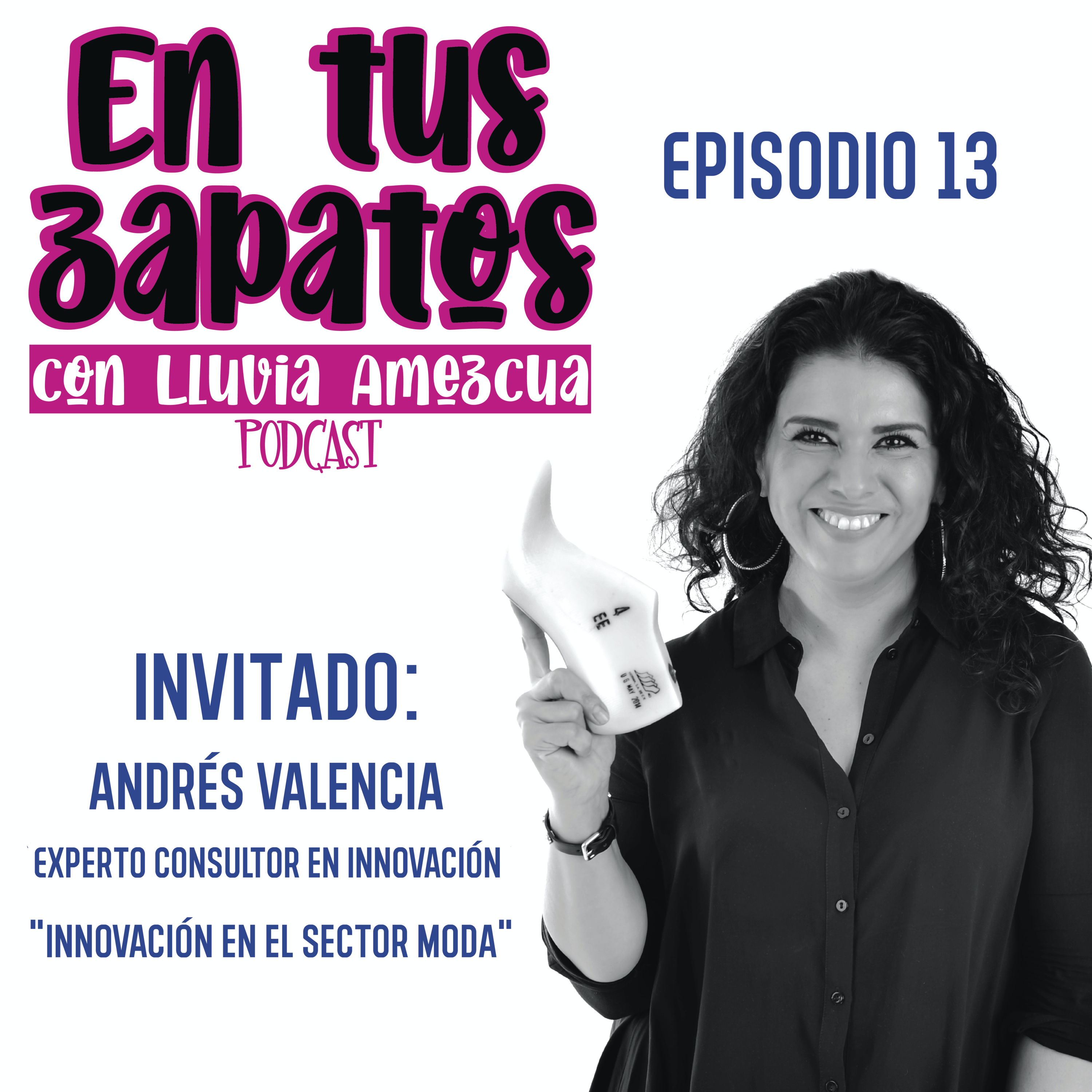 En tus zapatos con Lluvia Amezcua