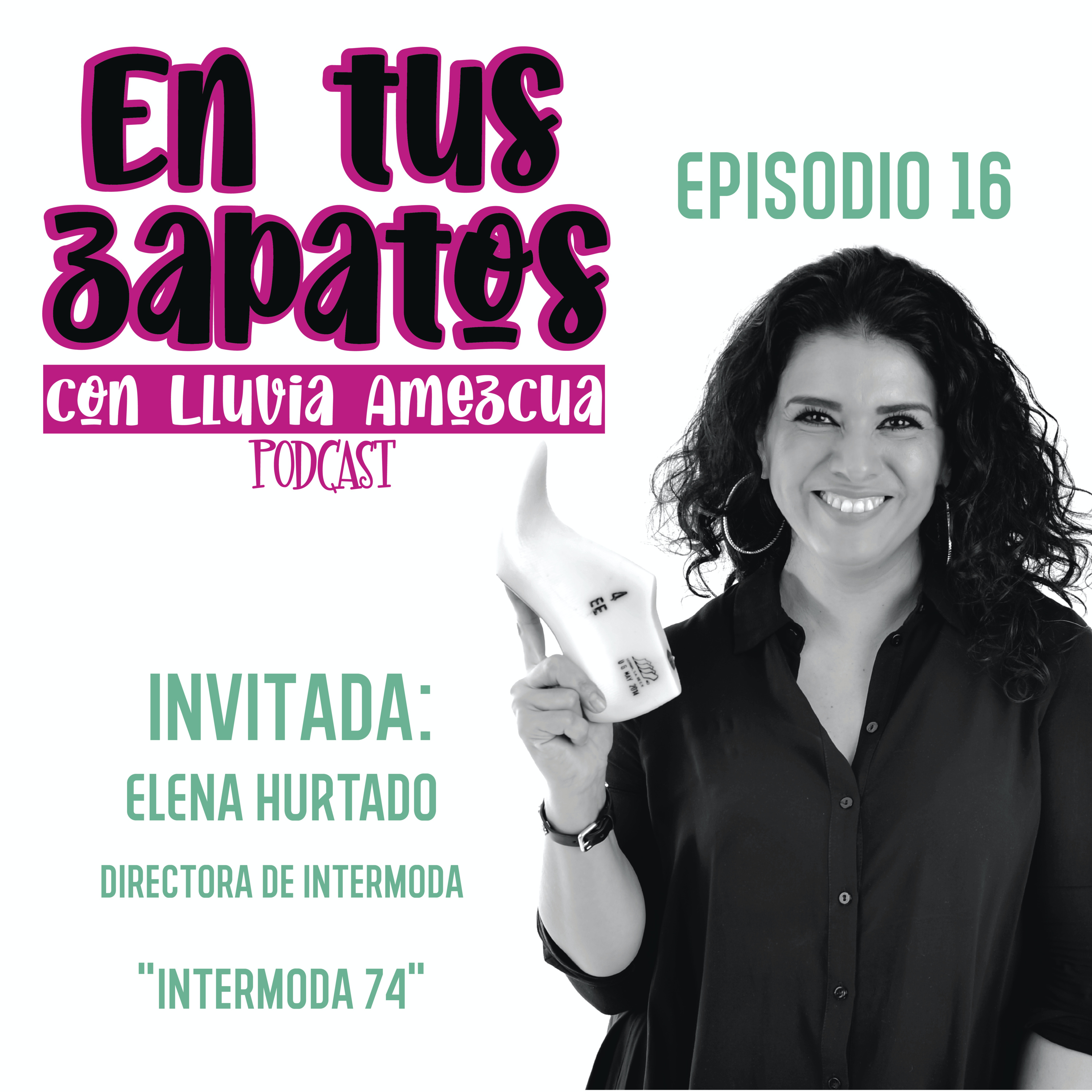 En tus zapatos con Lluvia Amezcua