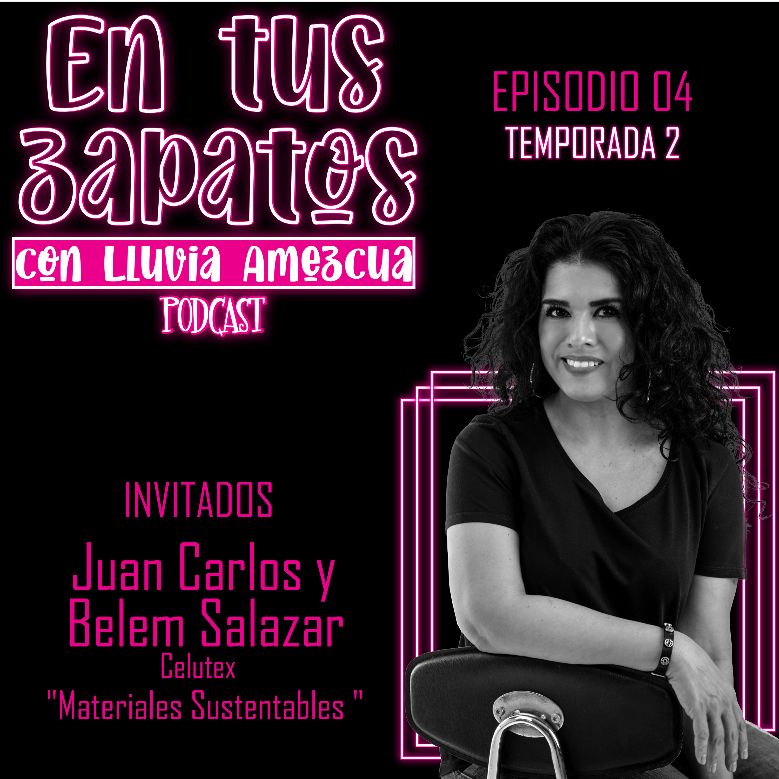 En tus zapatos con Lluvia Amezcua