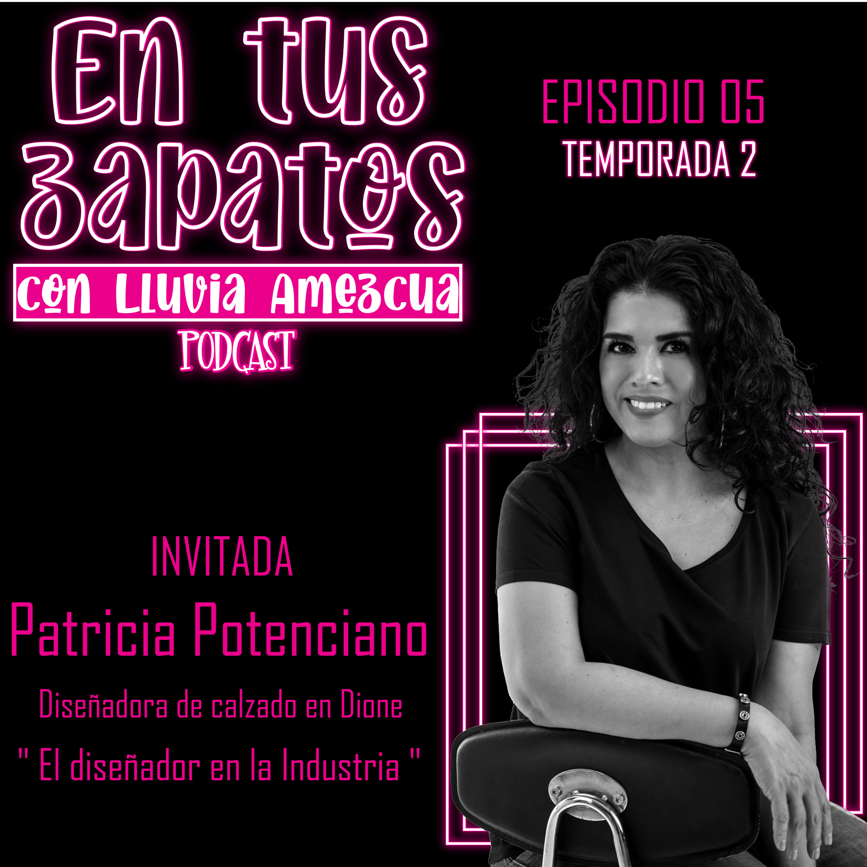 En tus zapatos con Lluvia Amezcua
