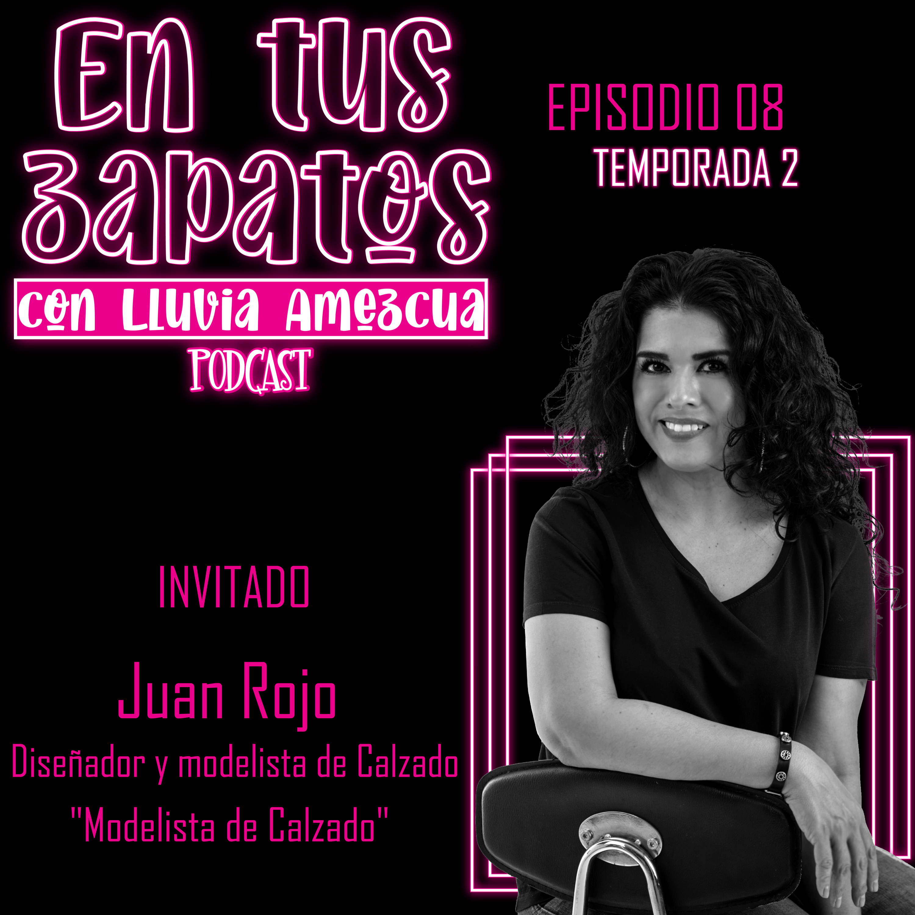 En tus zapatos con Lluvia Amezcua