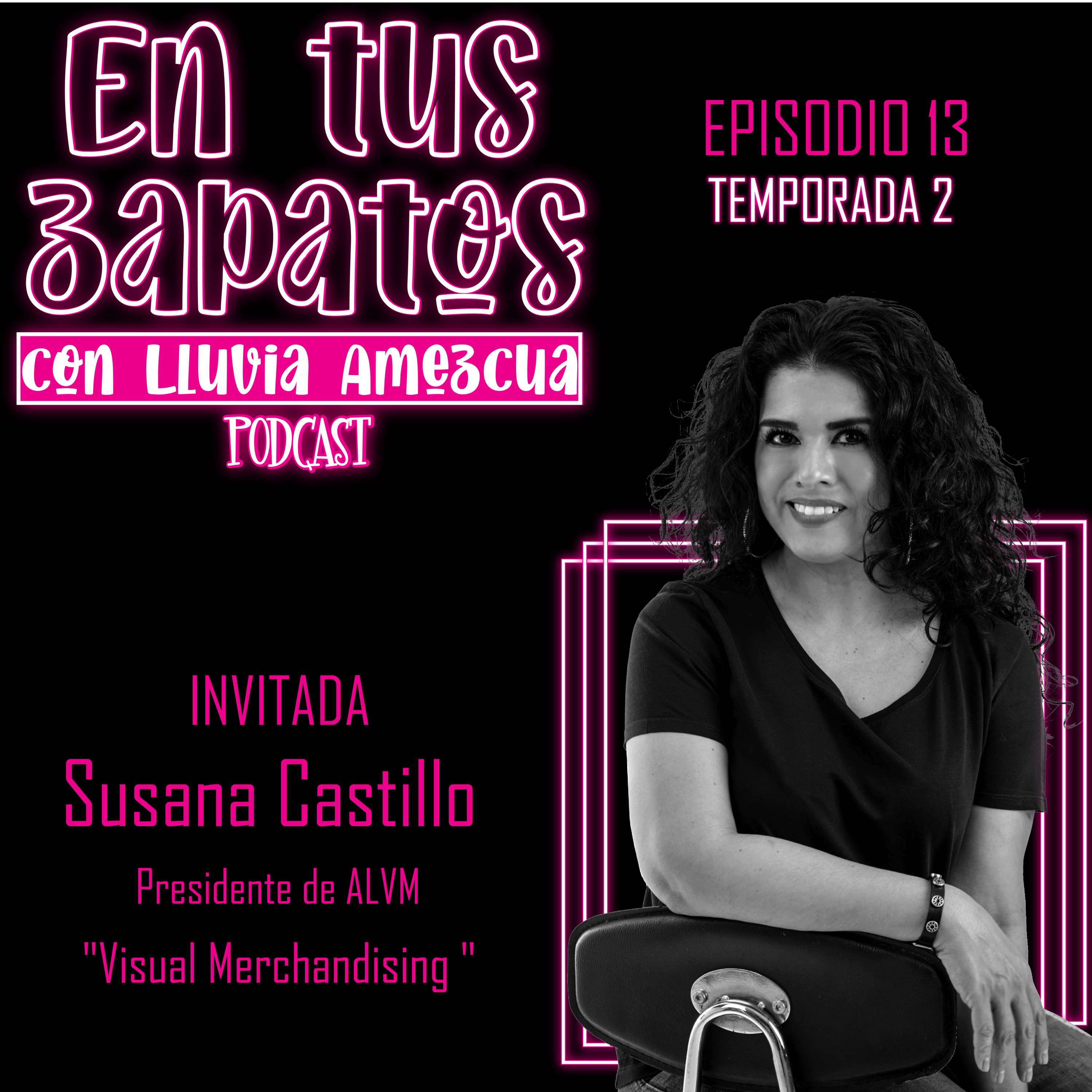 En tus zapatos con Lluvia Amezcua