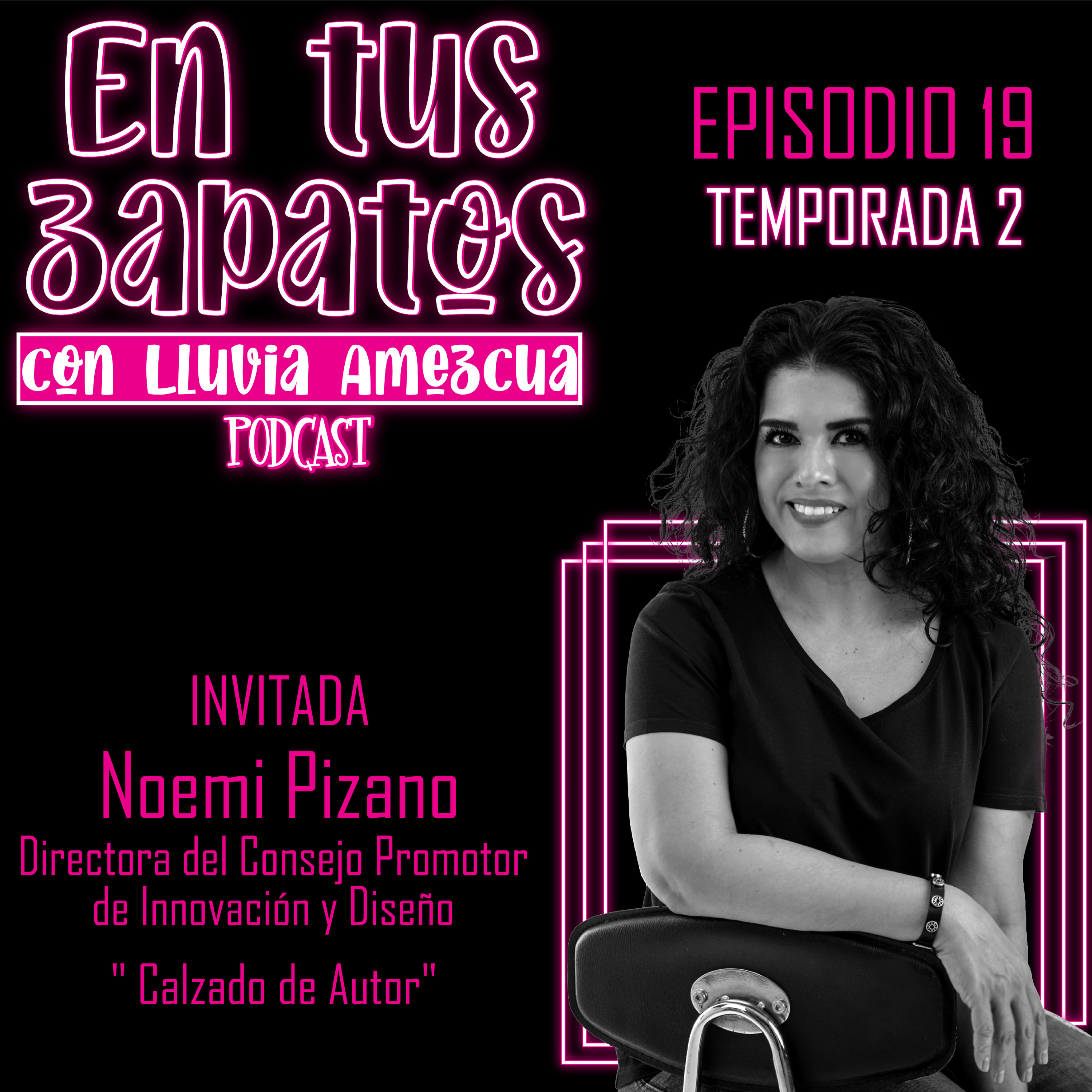 En tus zapatos con Lluvia Amezcua