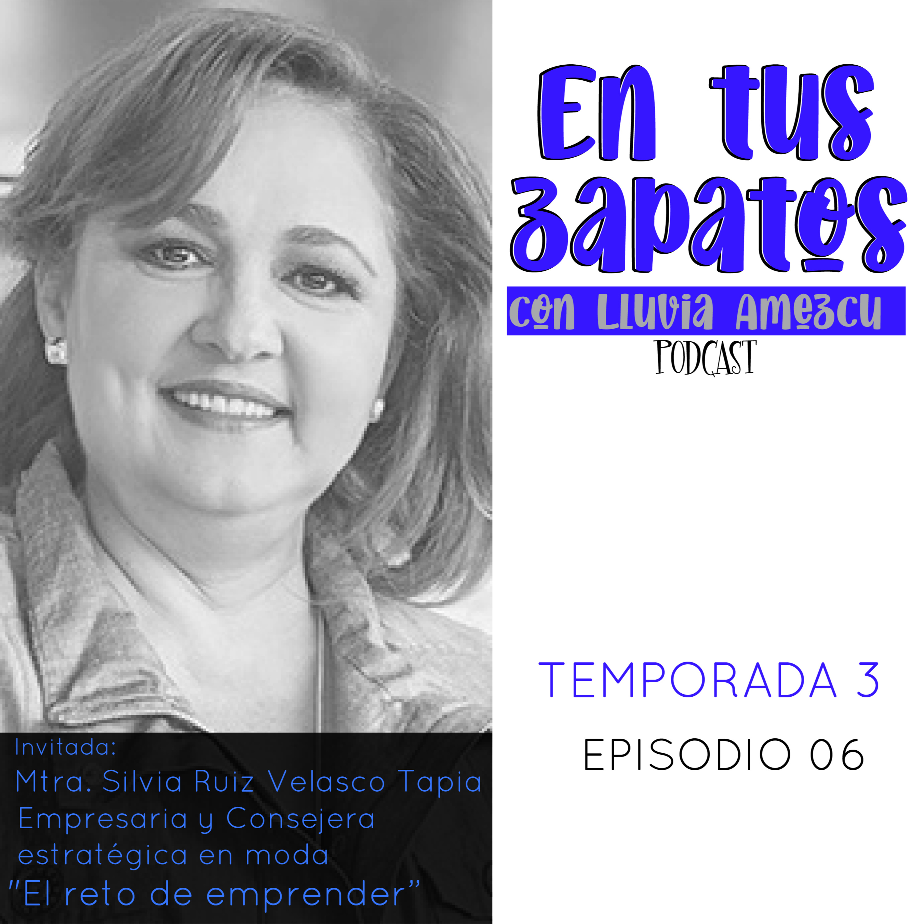 En tus zapatos con Lluvia Amezcua