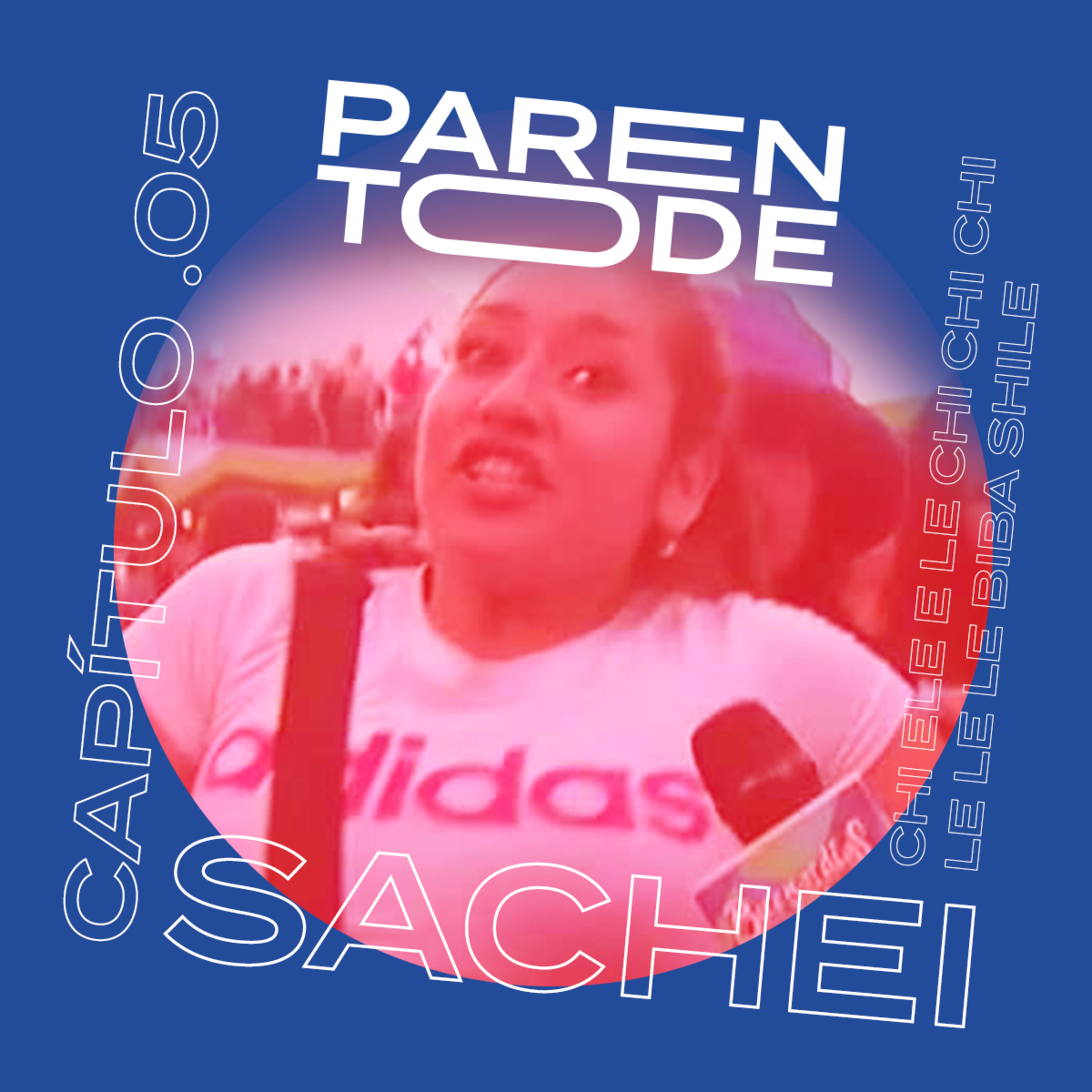 05_ SACHEIIII – ESPECIAL DIECIOCHERO episode artwork