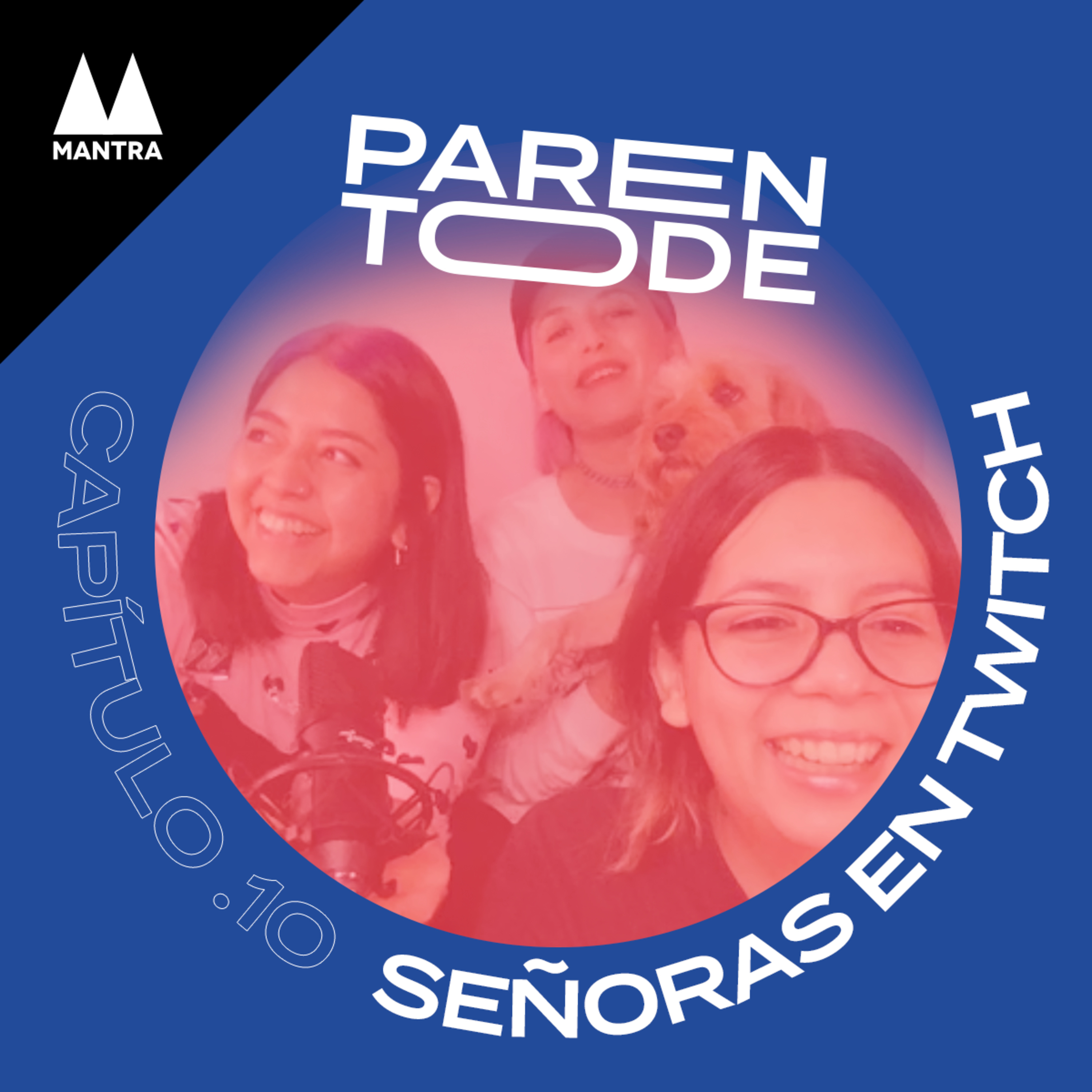 10_ Señoras en Twitch episode artwork