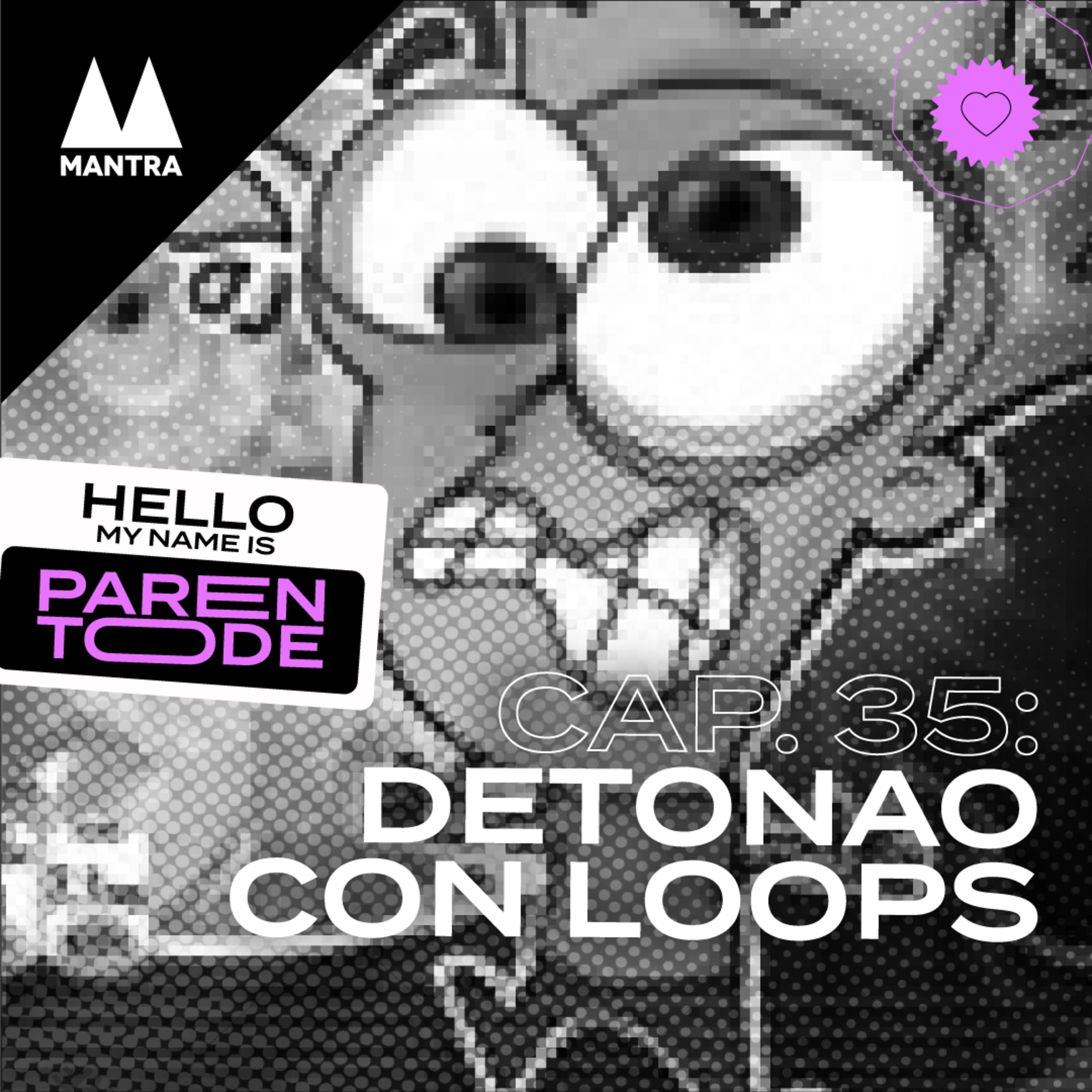 35_ Detonao de Loops episode artwork