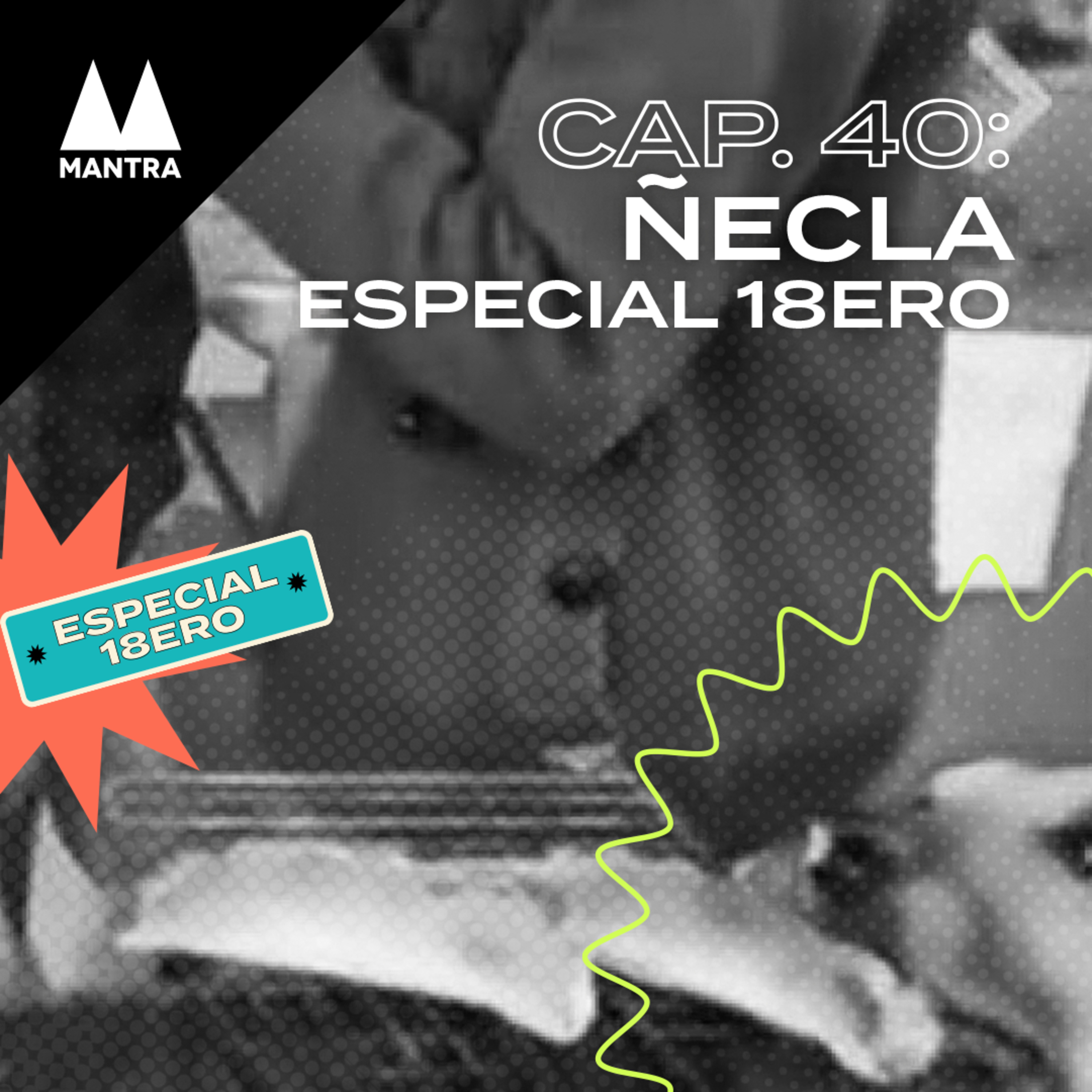 40_ Ñecla - Especial 18ero 🇨🇱 episode artwork