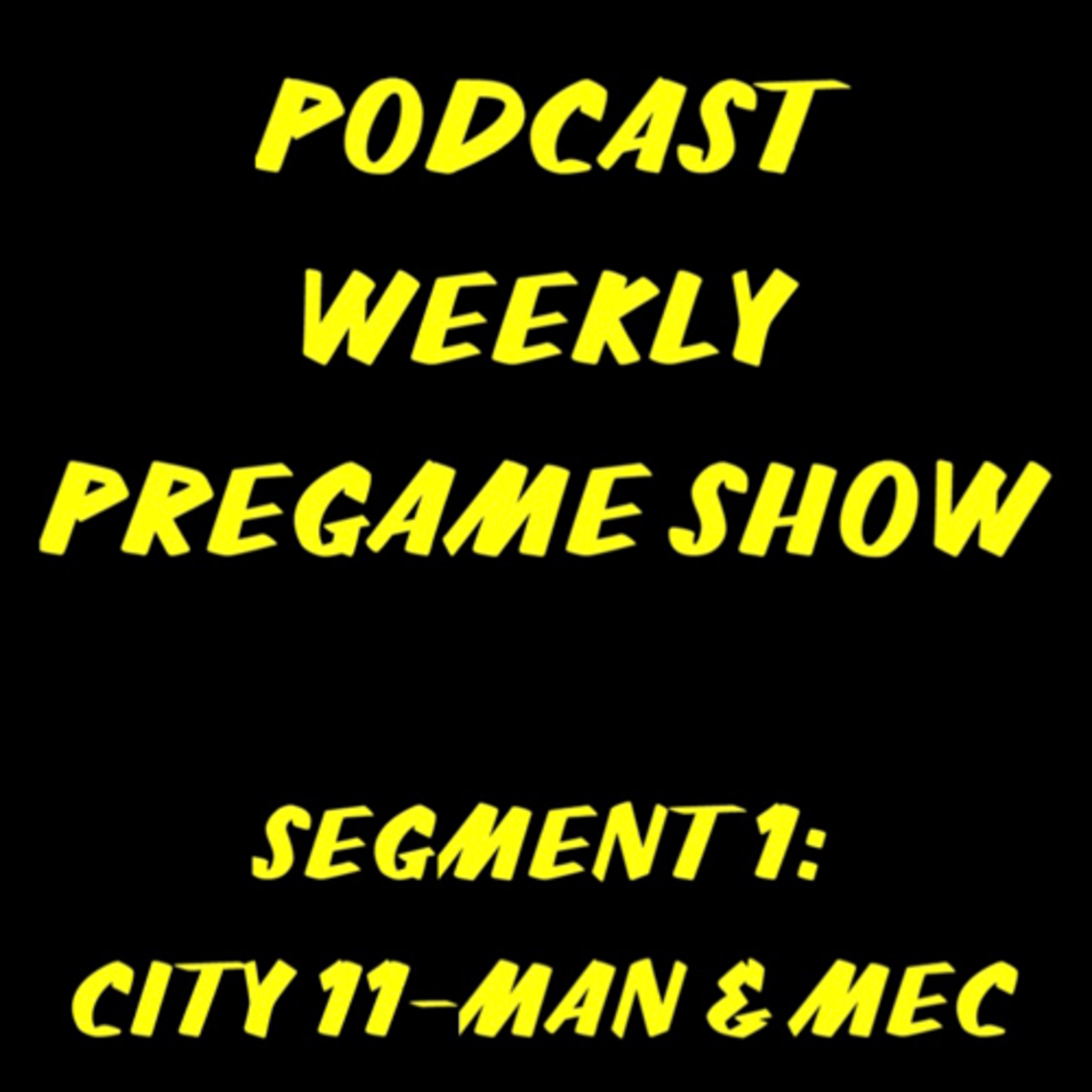 Week 3 Pregame Show Segment 1: Northside vs Southside, MEC Conference play begins, Central and more episode artwork