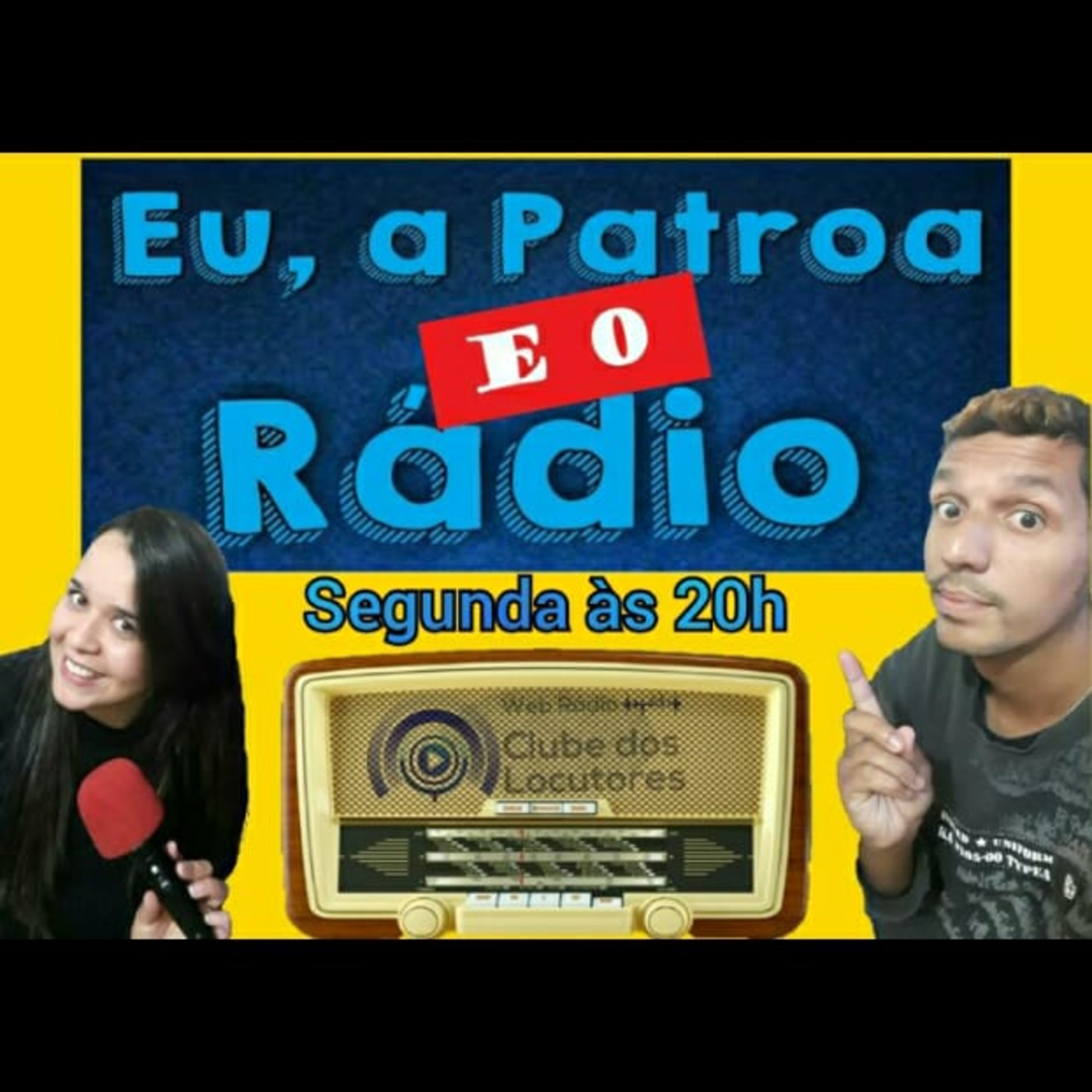 Eu, a Patroa e o Rádio