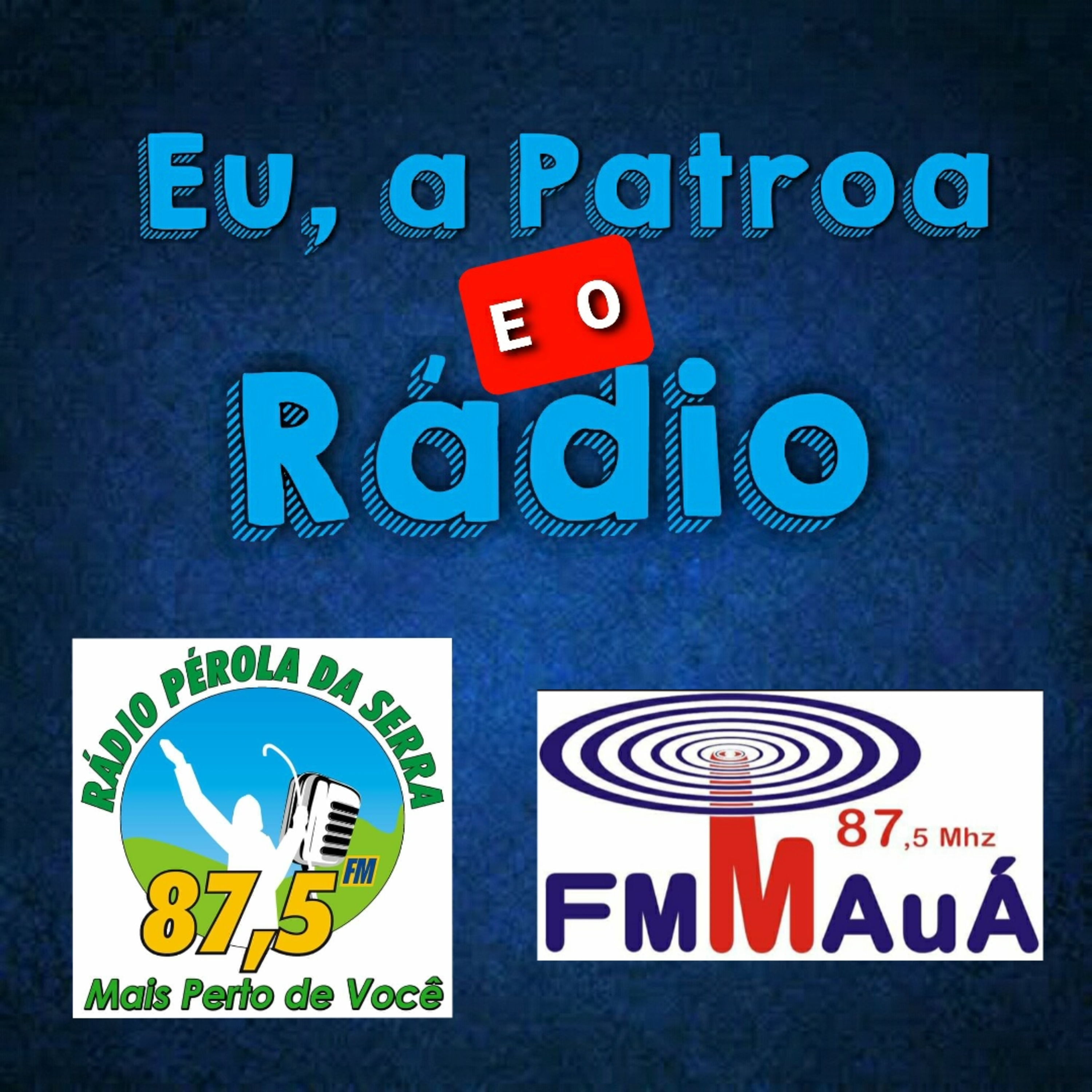 Eu, a Patroa e o Rádio