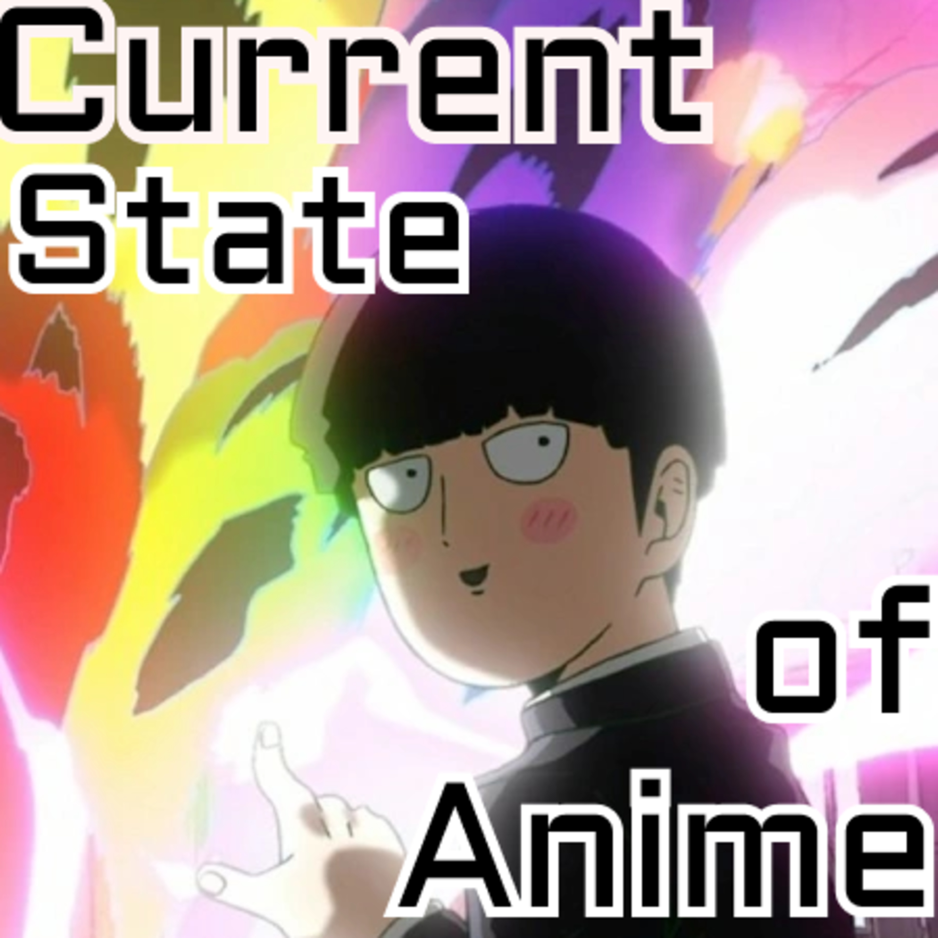 Episode 51 - The Current State of Anime episode artwork