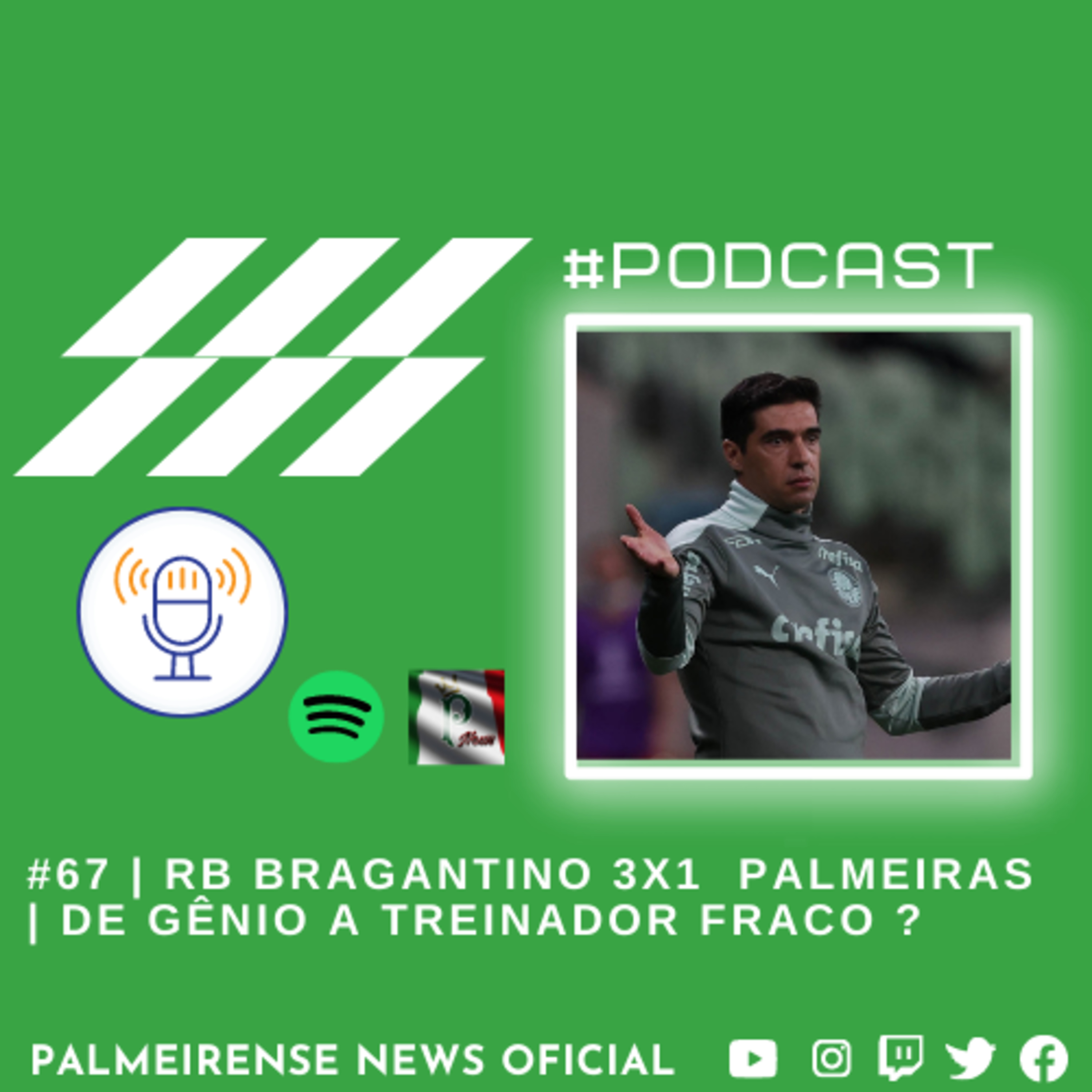#67 | RED BULL BRAGANTINO 3x1 PALMEIRAS | DE GÊNIO A TREINADOR FRACO ?  episode artwork