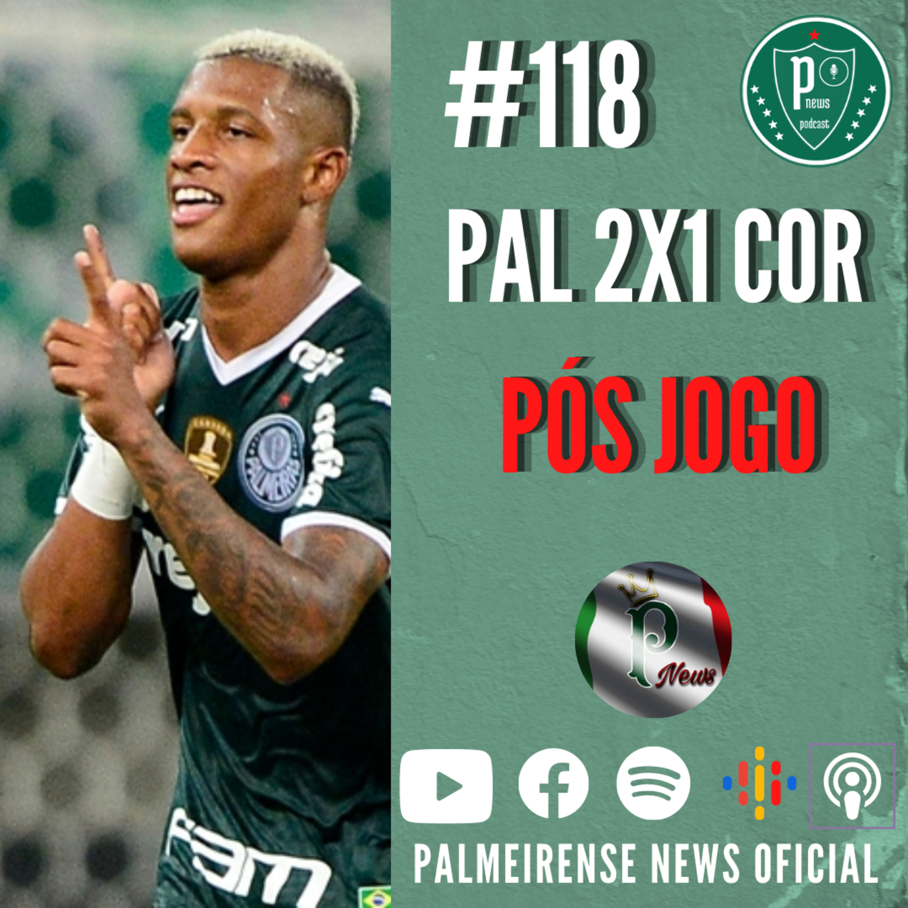 #118 | PALMEIRAS 2X1 CORINTHIANS | O PALMEIRAS NÃO TEM MAIS RIVAL | PÓS JOGO  episode artwork
