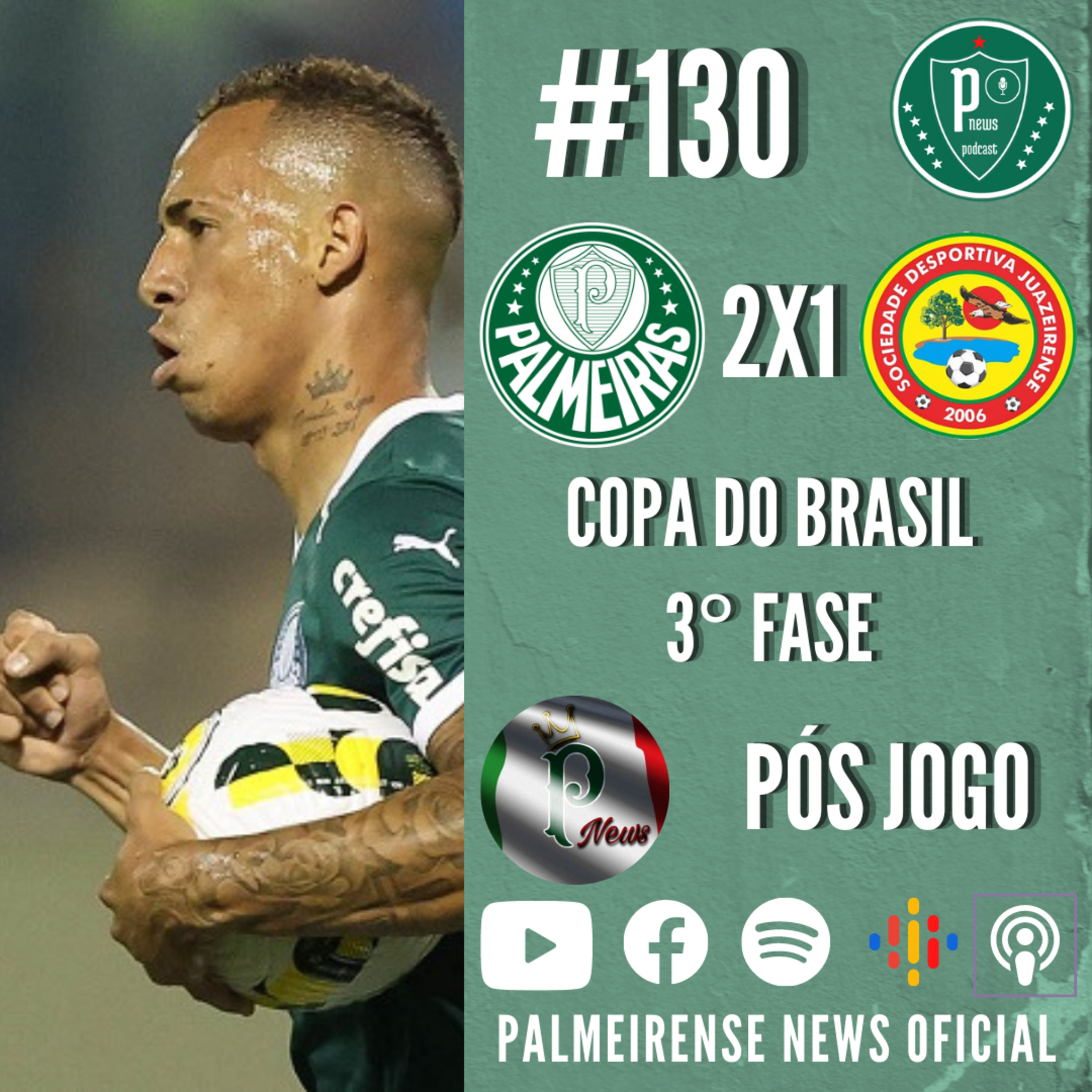 #130 | PALMEIRAS 2X1 JUAZEIRENSE | COPA DO BRASIL | SUSTO NO COMEÇO E VITÓRIA NO FINAL  episode artwork