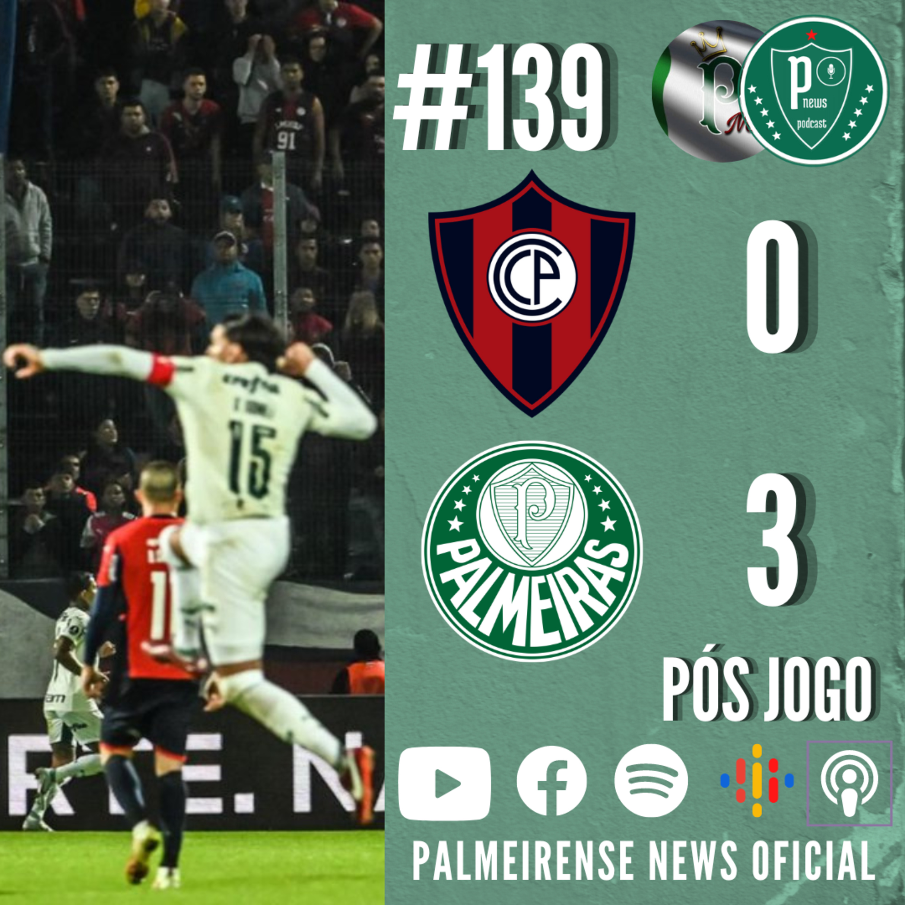 #139 | CERRO PORTEÑO 0X3 PALMEIRAS | PÓS JOGO | SENHOR LIBERTADORES episode artwork