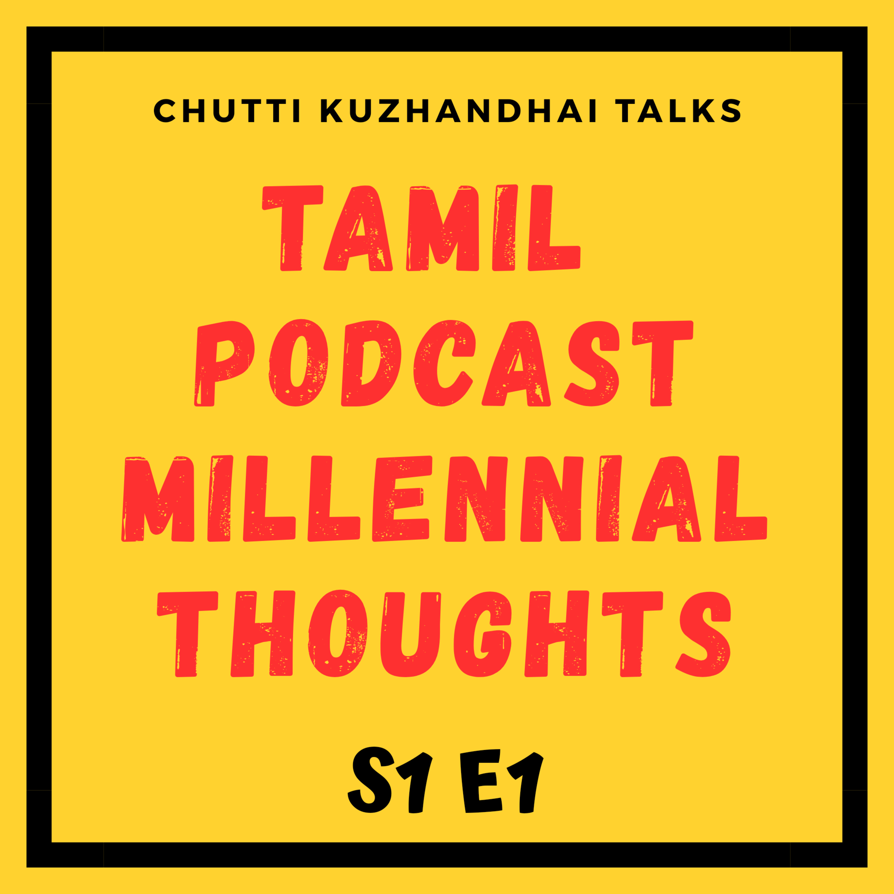Tamil Podcast | Millennial Thoughts தமிழ்