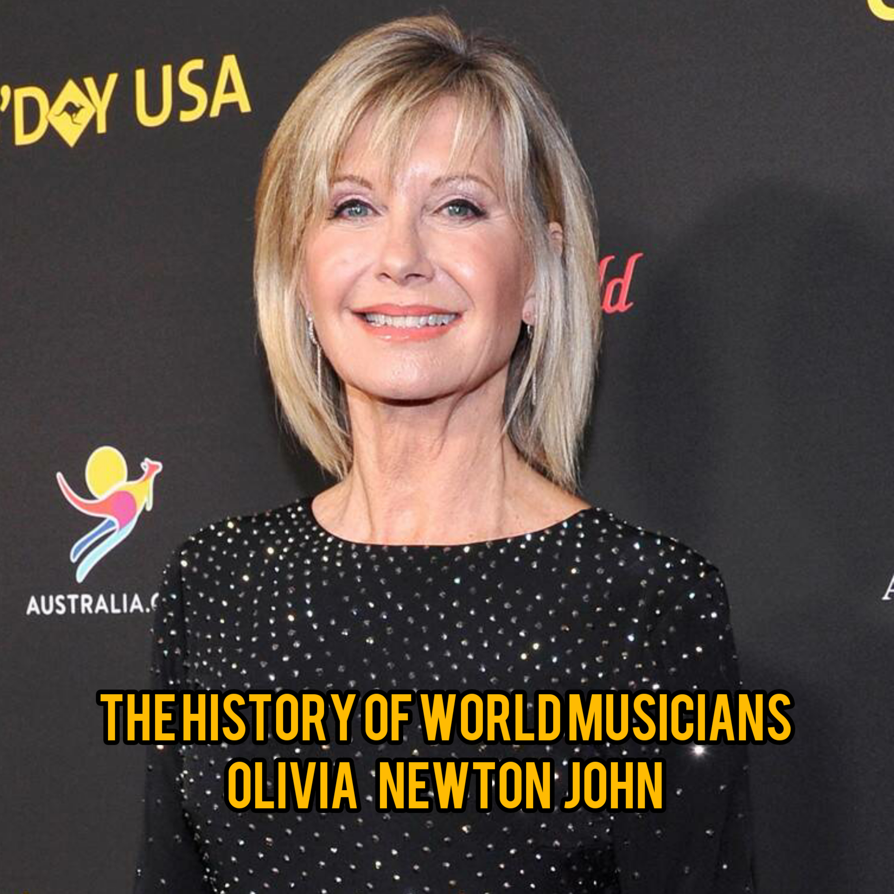 Episode 294 : The History Of World Musicians "Olivia Newton John"