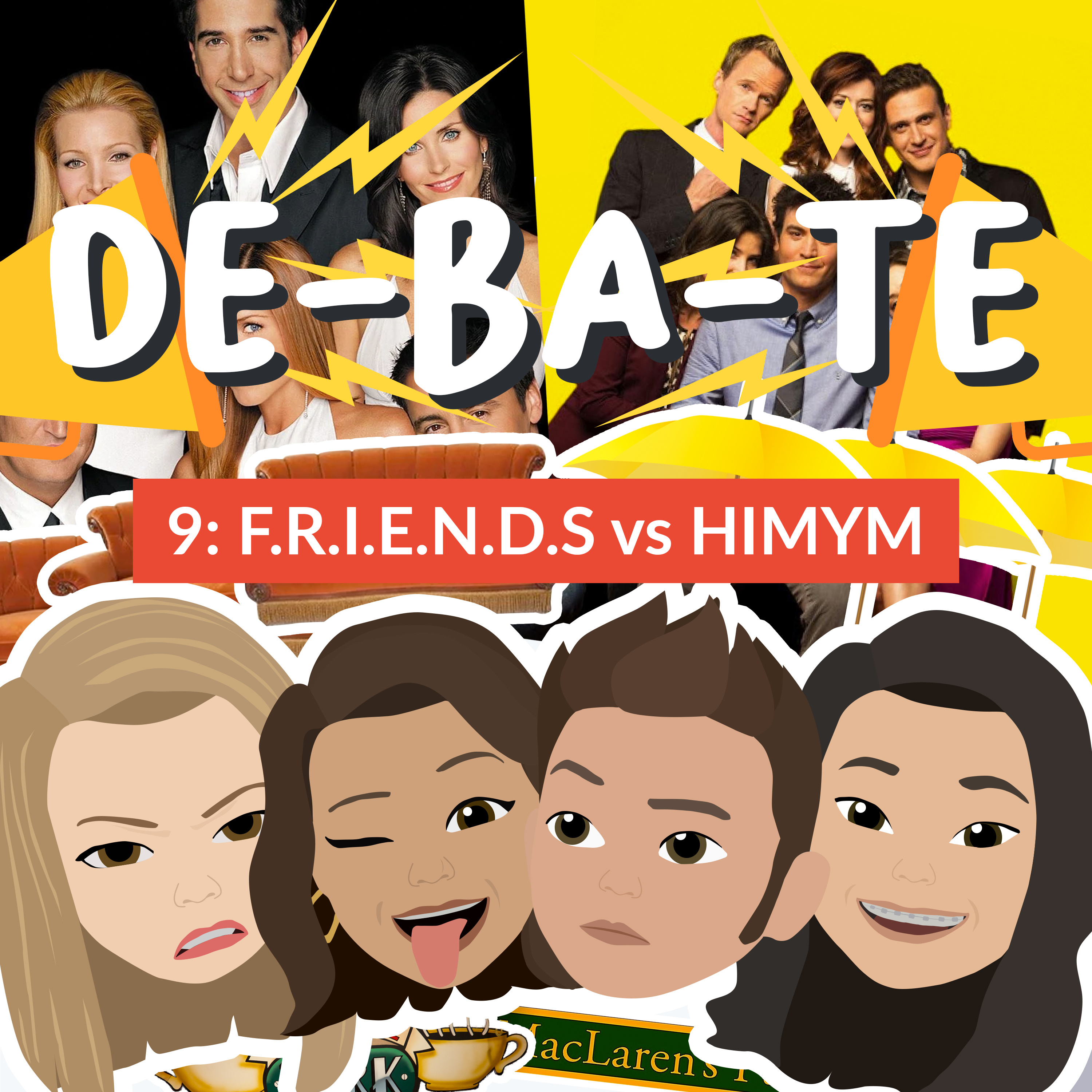 DE-BA-TE 9: F.R.I.E.N.D.S vs HIMYM