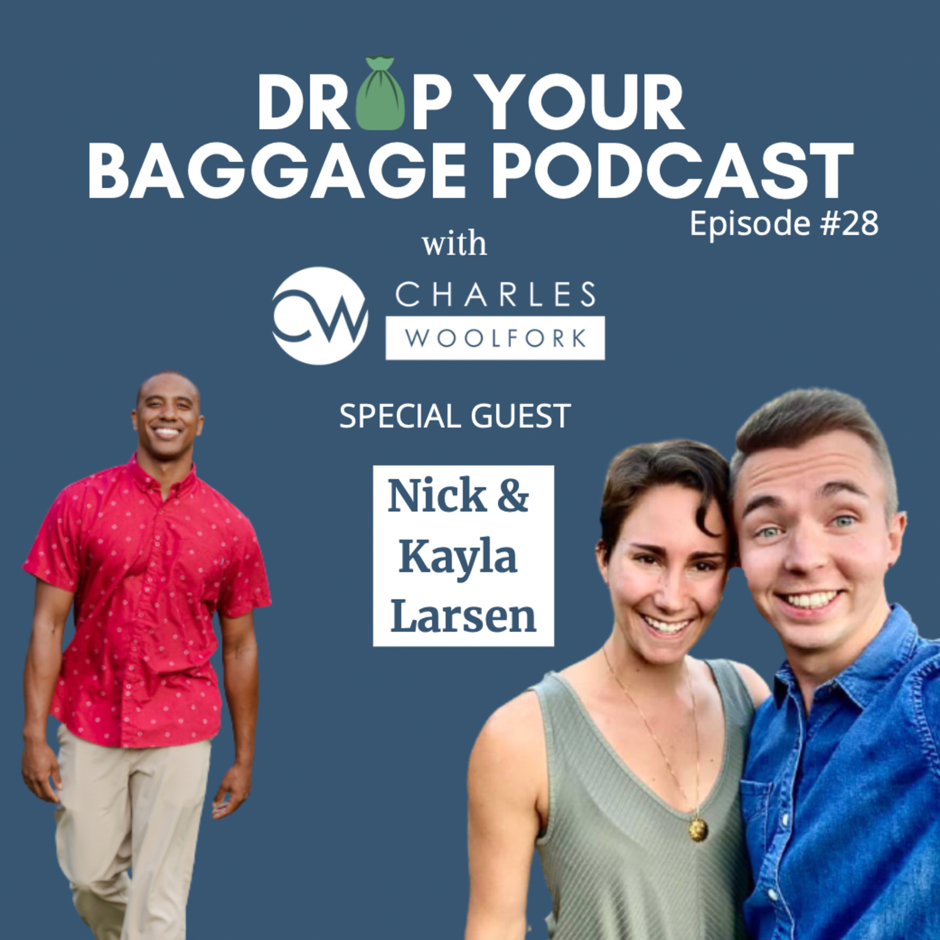 Drop Your Baggage with Charles Woolfork