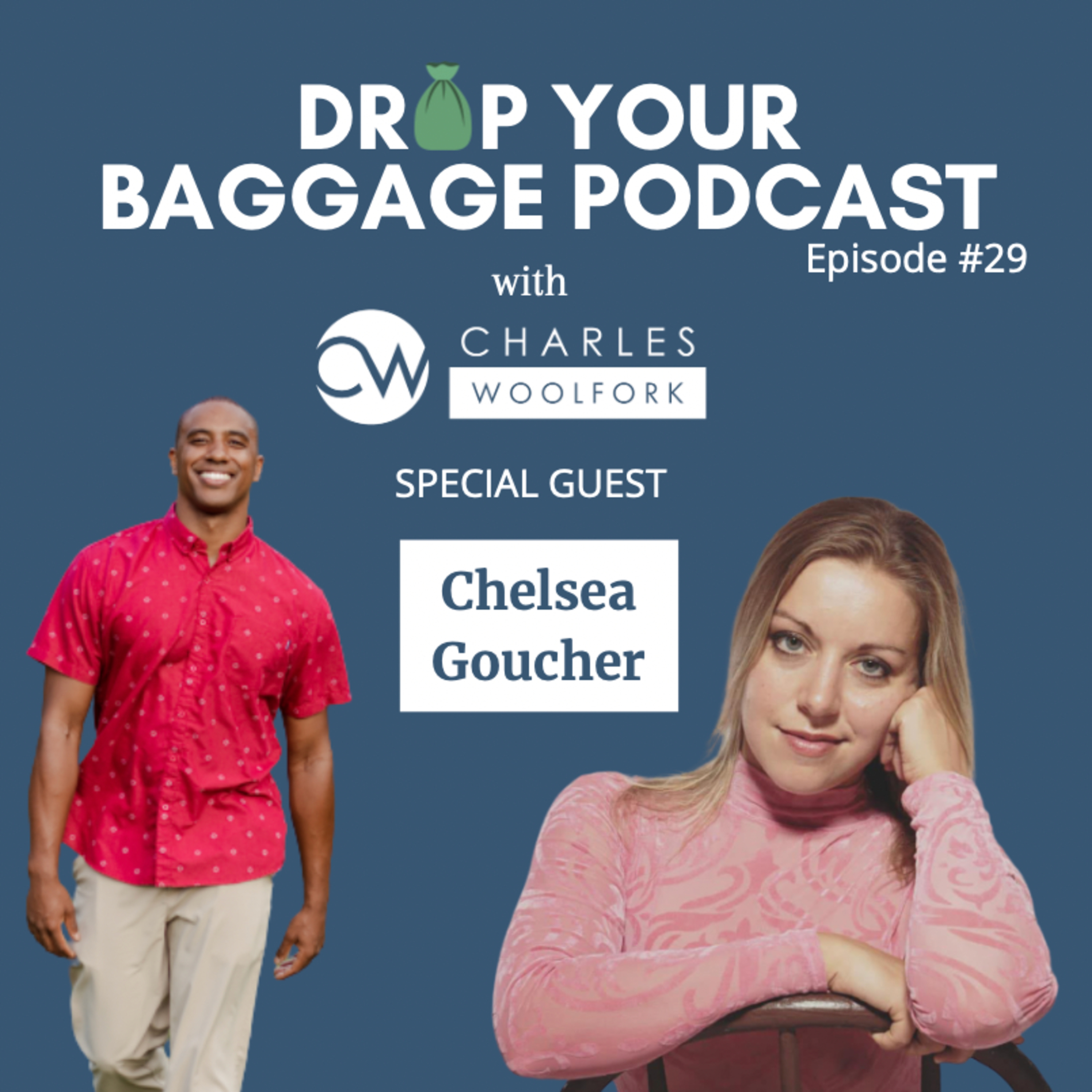 Drop Your Baggage with Charles Woolfork