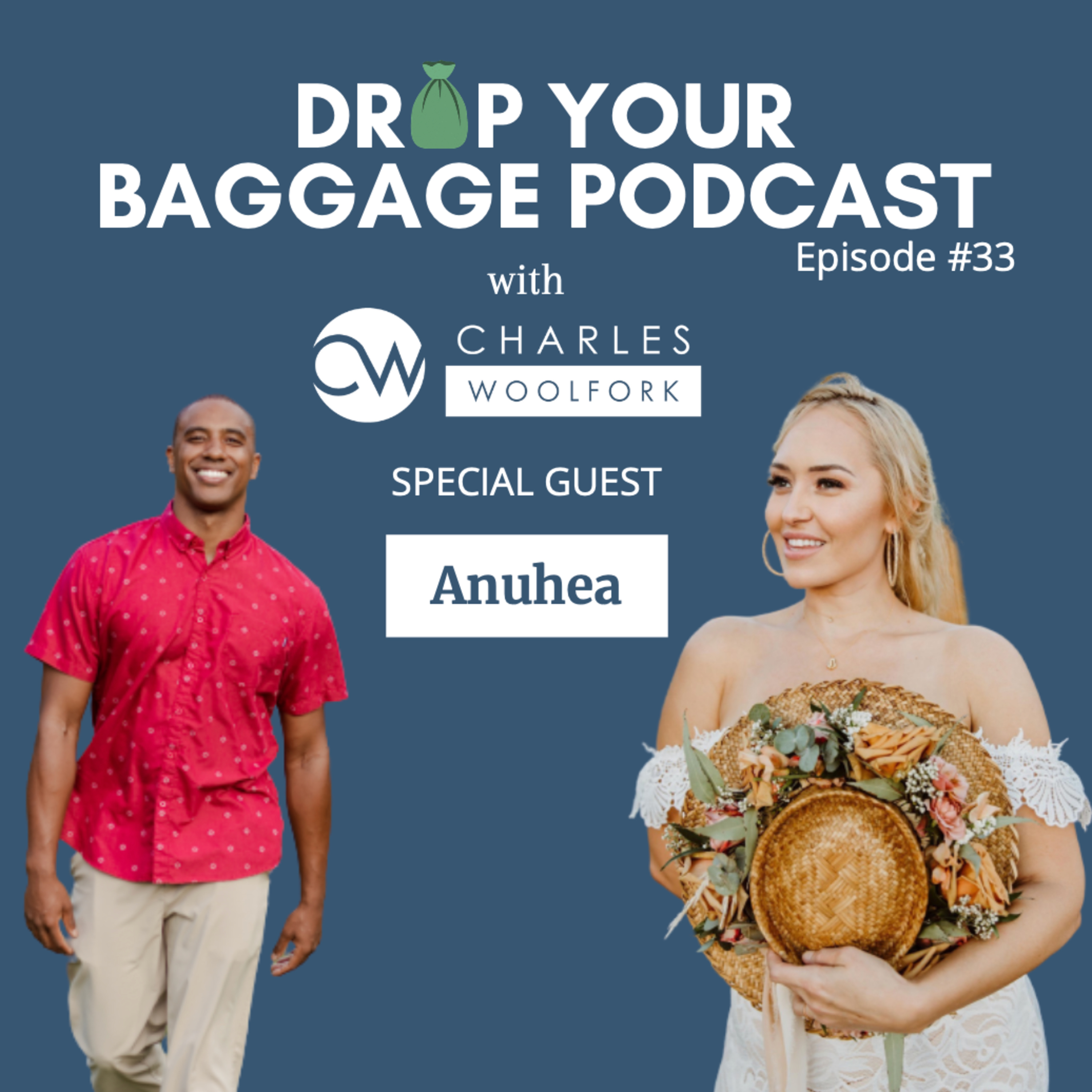 Drop Your Baggage with Charles Woolfork