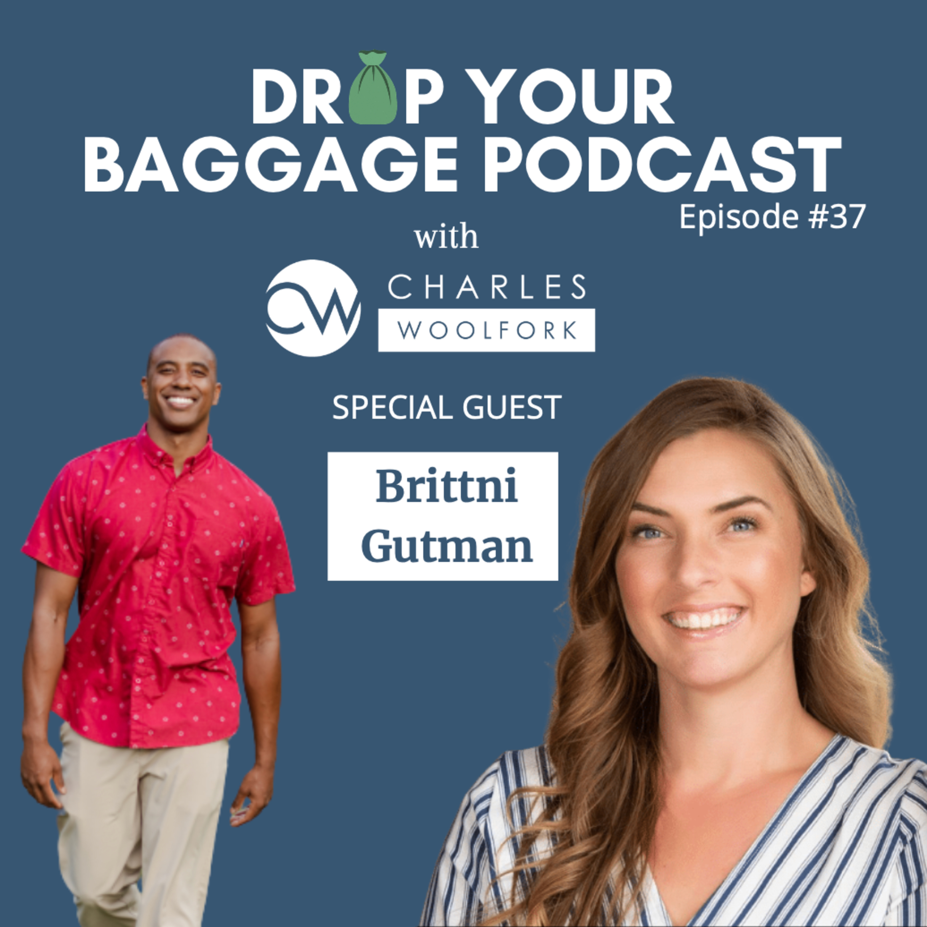 Drop Your Baggage with Charles Woolfork