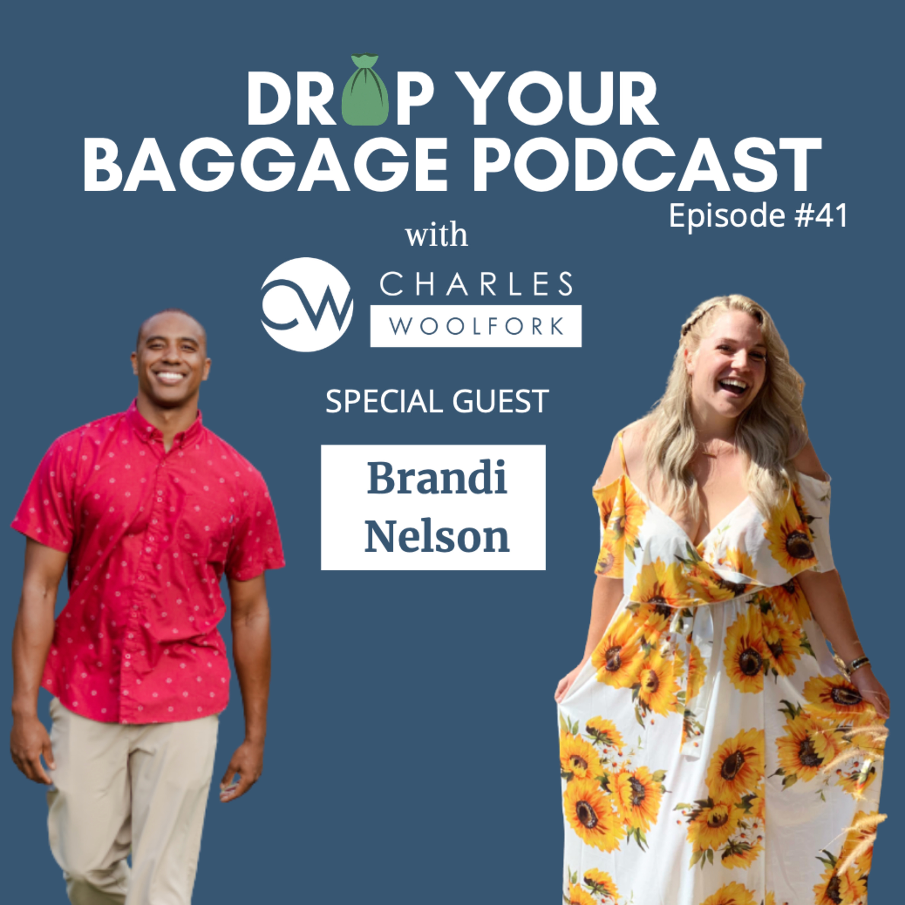 Drop Your Baggage with Charles Woolfork
