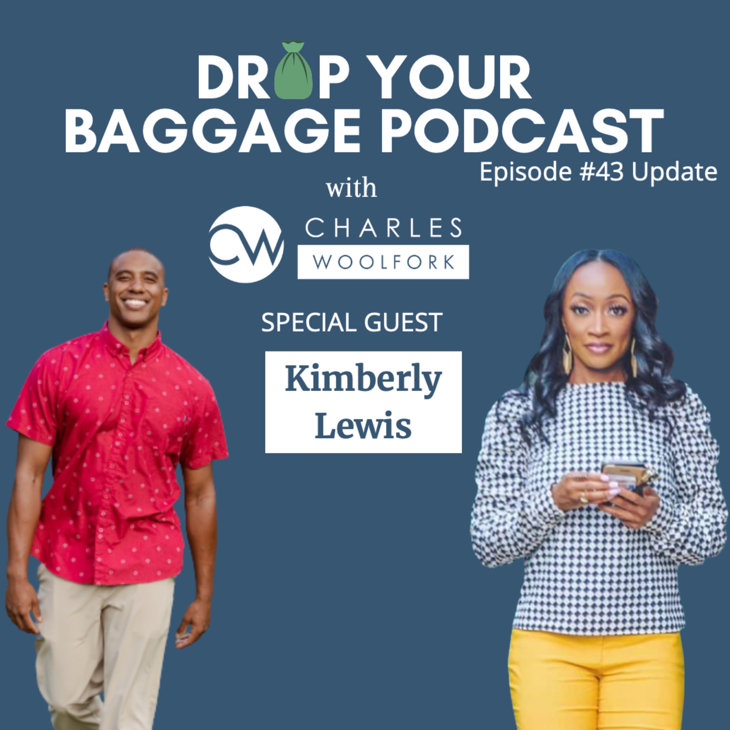 Drop Your Baggage with Charles Woolfork