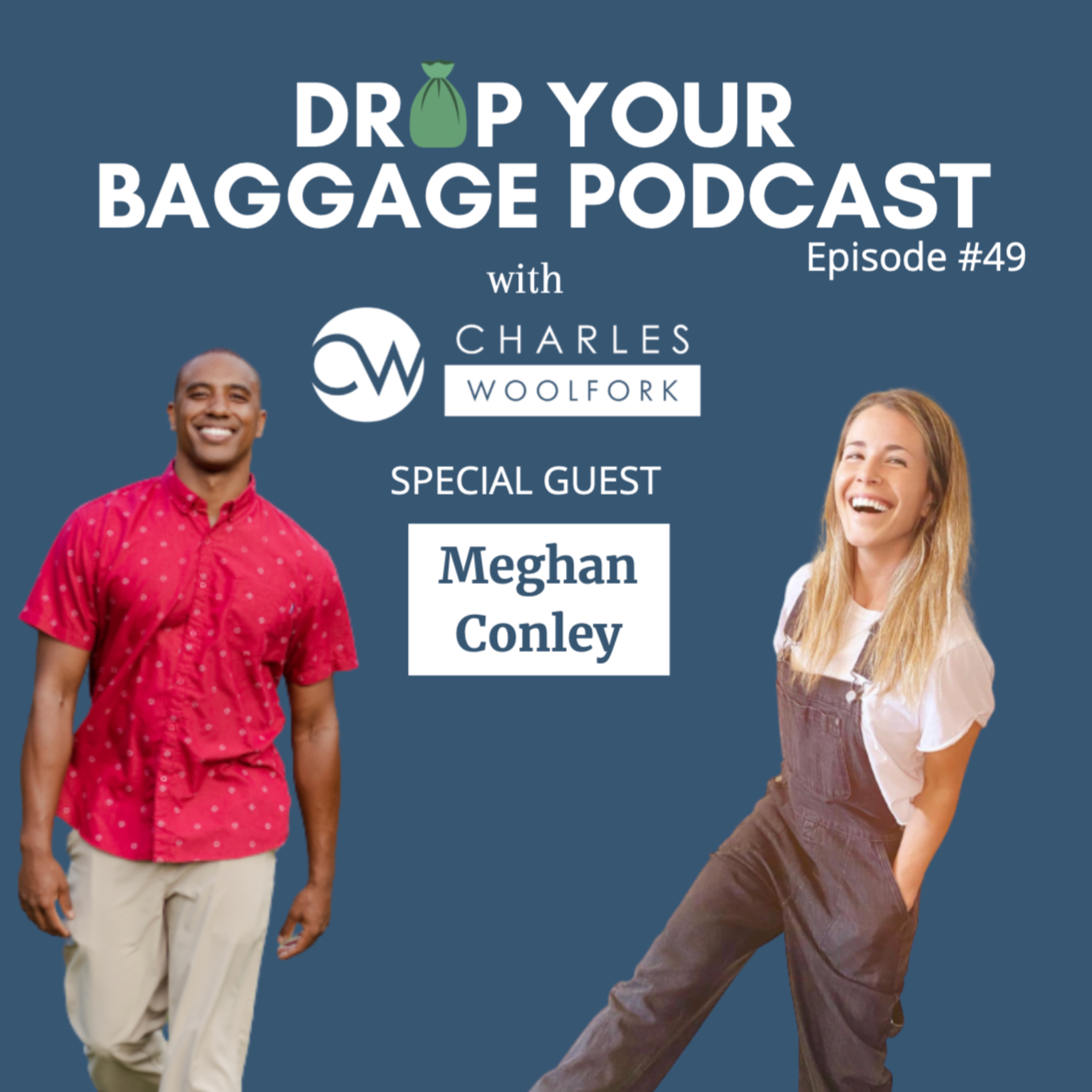 Drop Your Baggage with Charles Woolfork