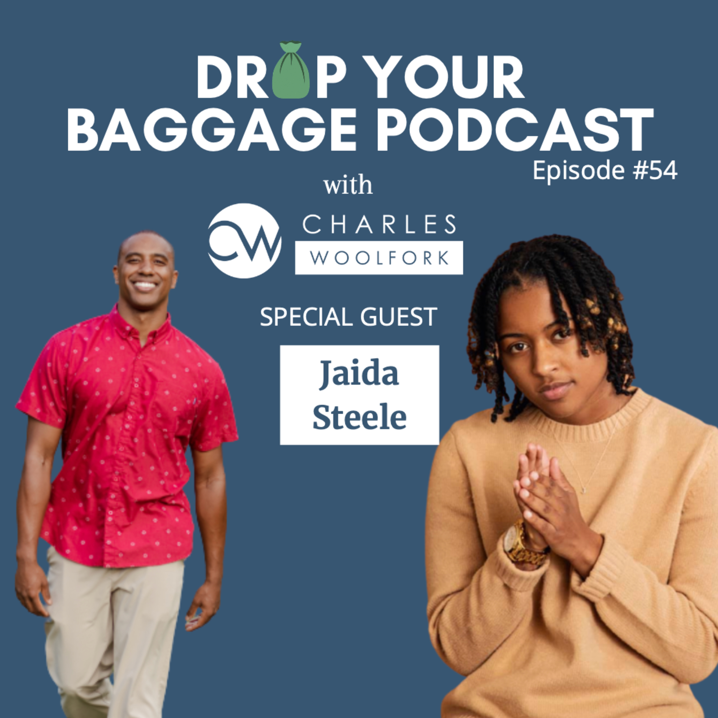 Drop Your Baggage with Charles Woolfork