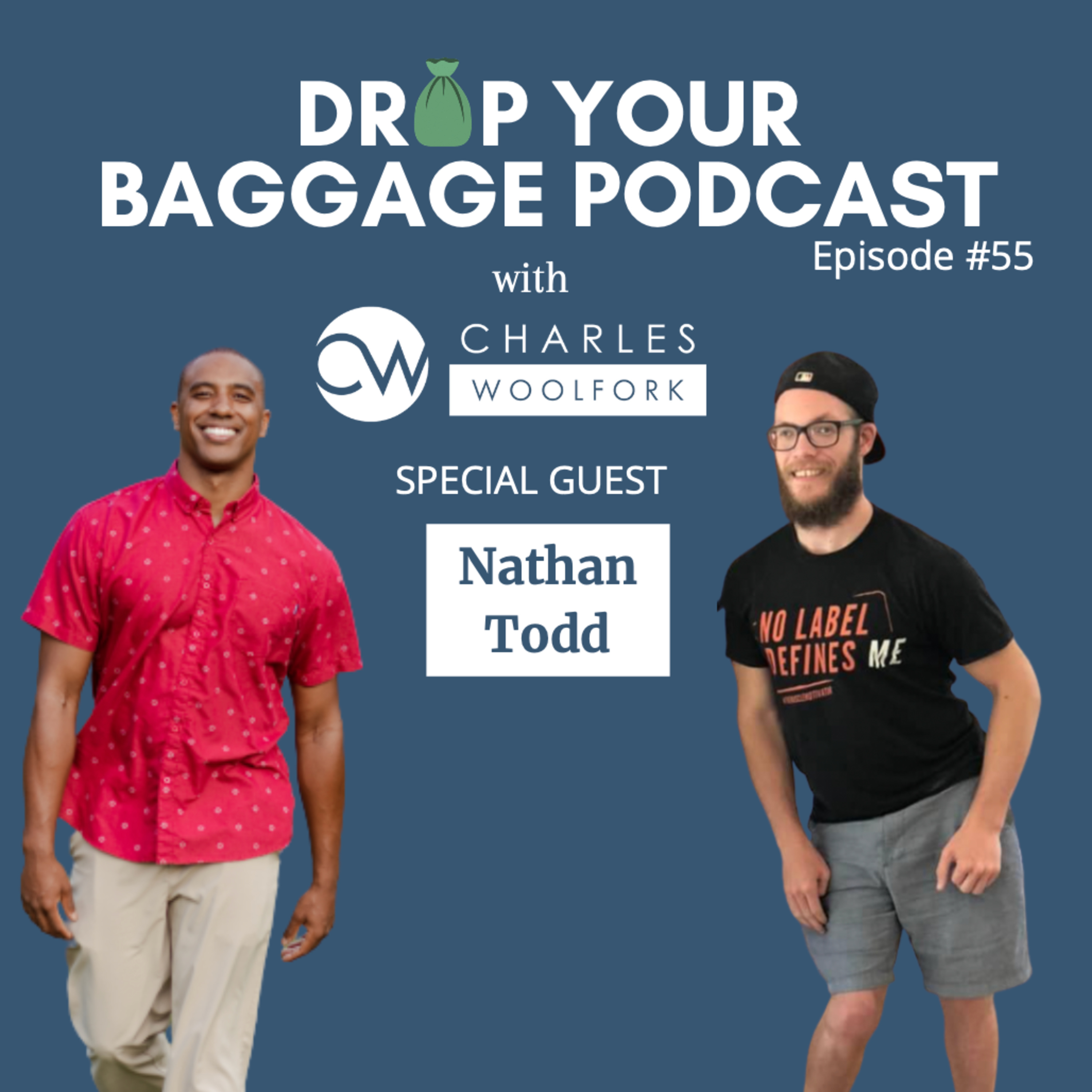 Drop Your Baggage with Charles Woolfork