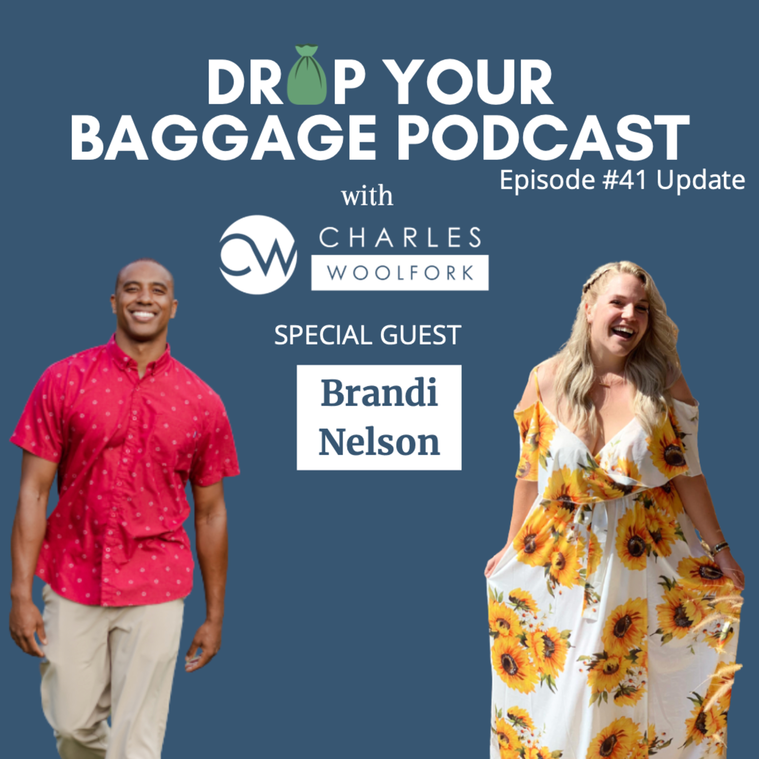 Drop Your Baggage with Charles Woolfork