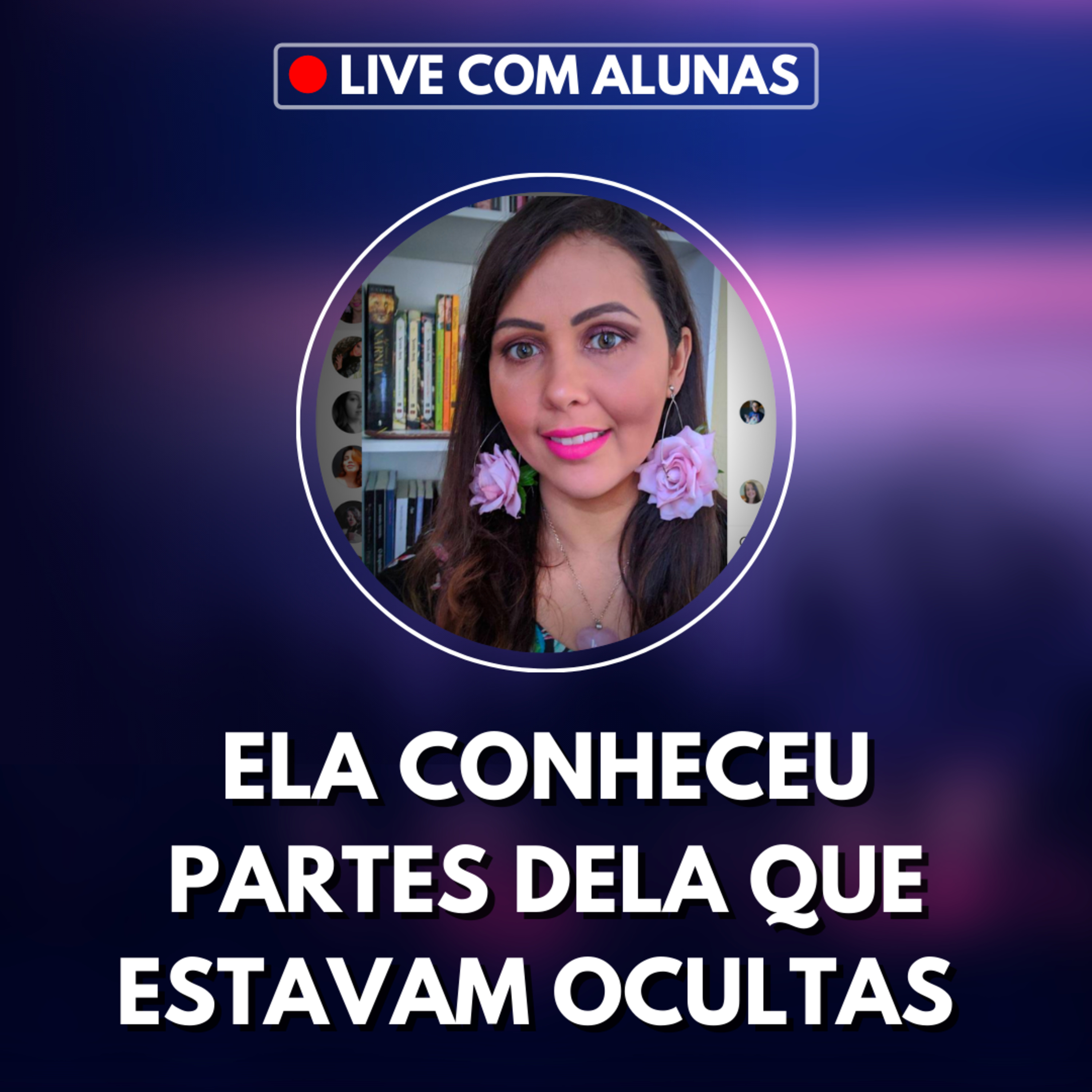 ELA CONHECEU PARTES DELA QUE ESTAVAM OCULTAS | LIVE COM ALUNAS: TAMIRES DOS SANTOS