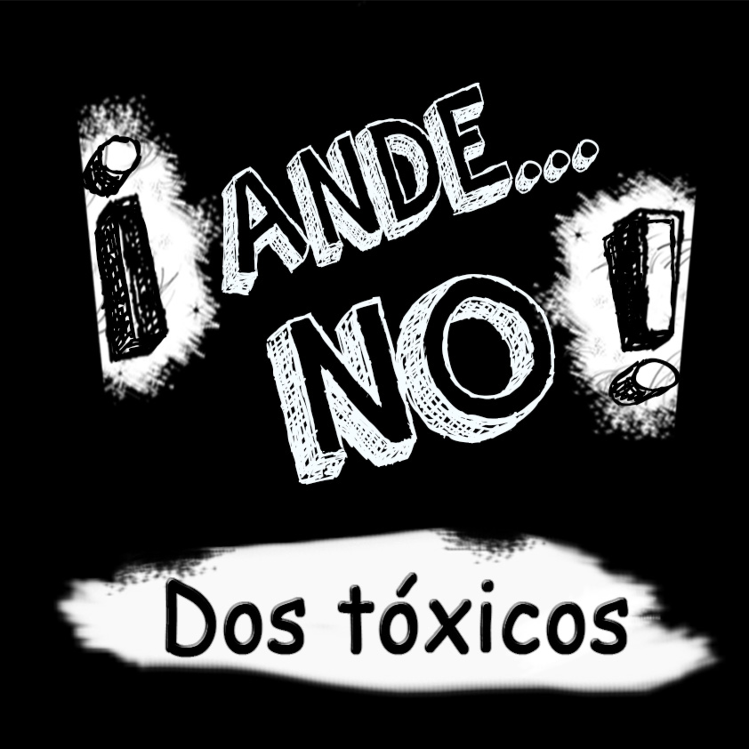 DOS TÓXICOS - EP 2 episode artwork