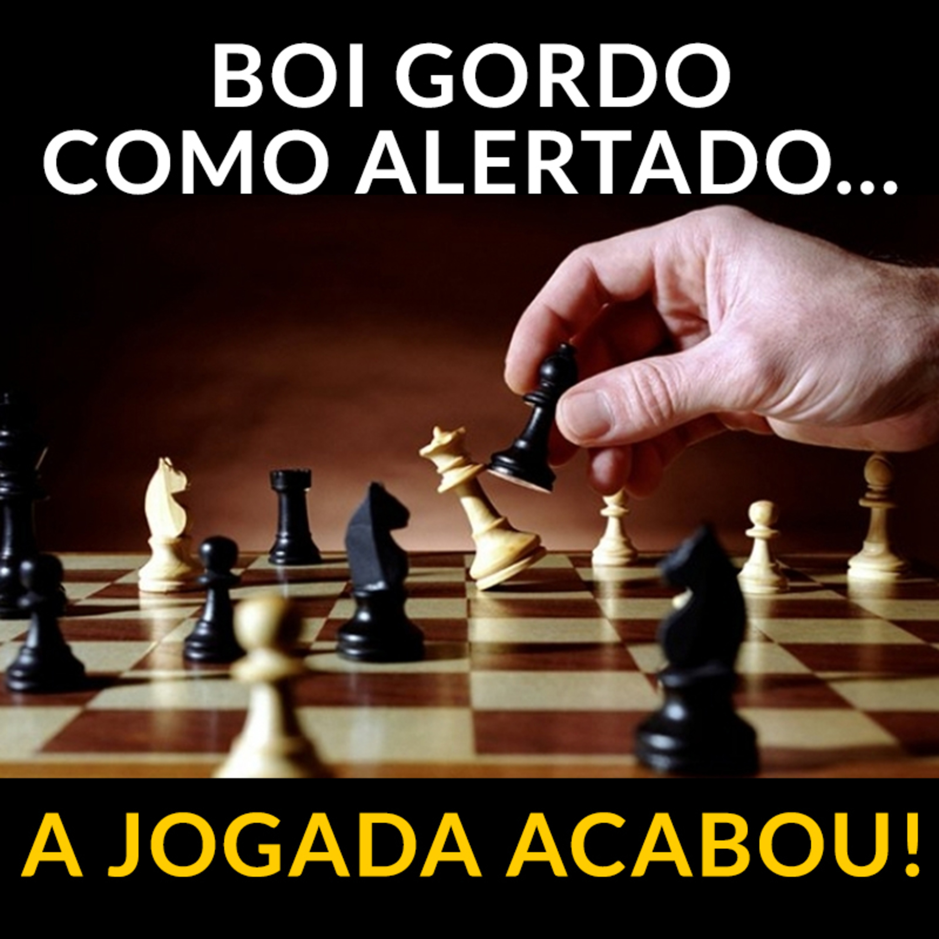 BOI GORDO COMO ALERTADO... A JOGADA ACABOU! episode artwork