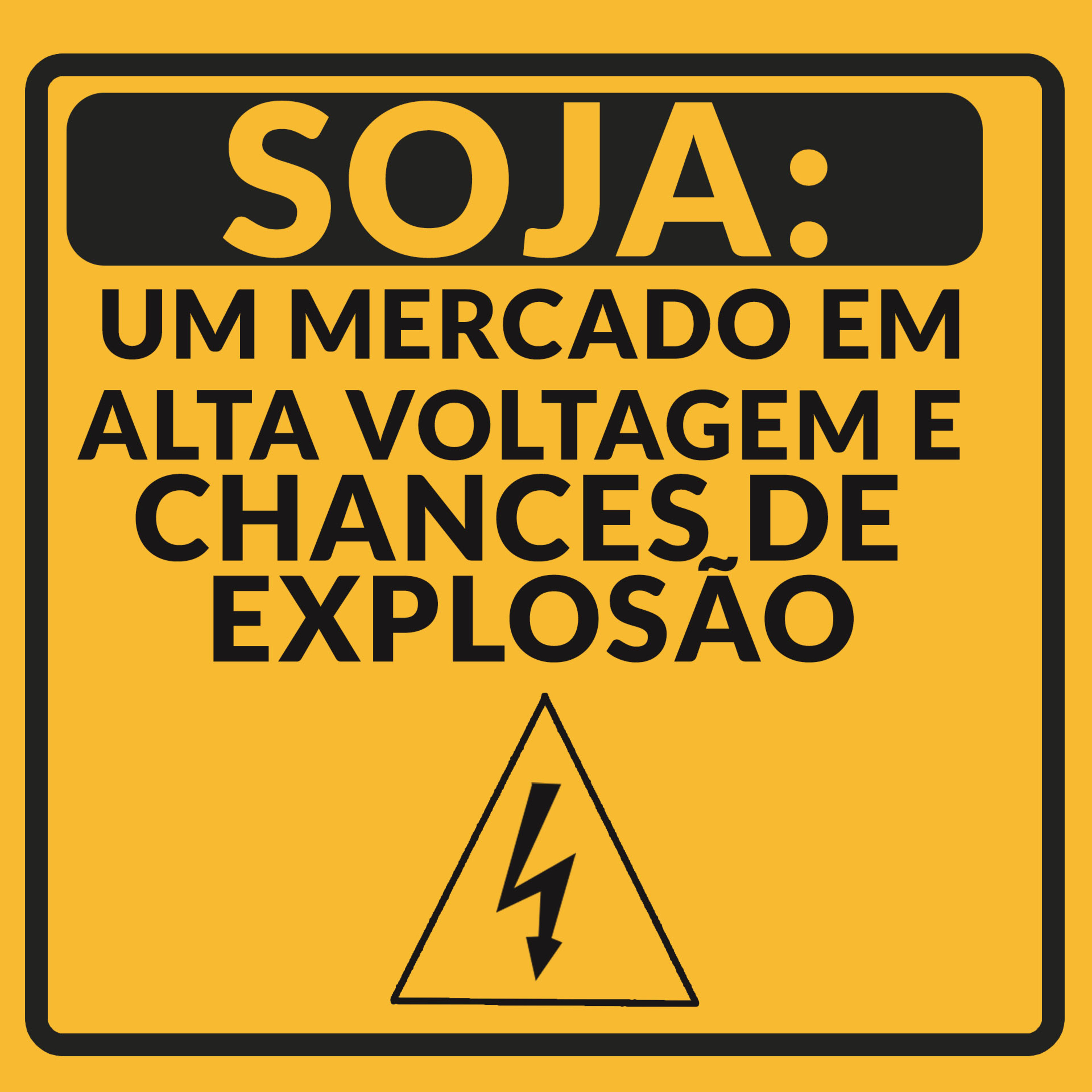 SOJA: UM MERCADO EM ALTA VOLTAGEM E CHANCES DE EXPLOSÃO! episode artwork