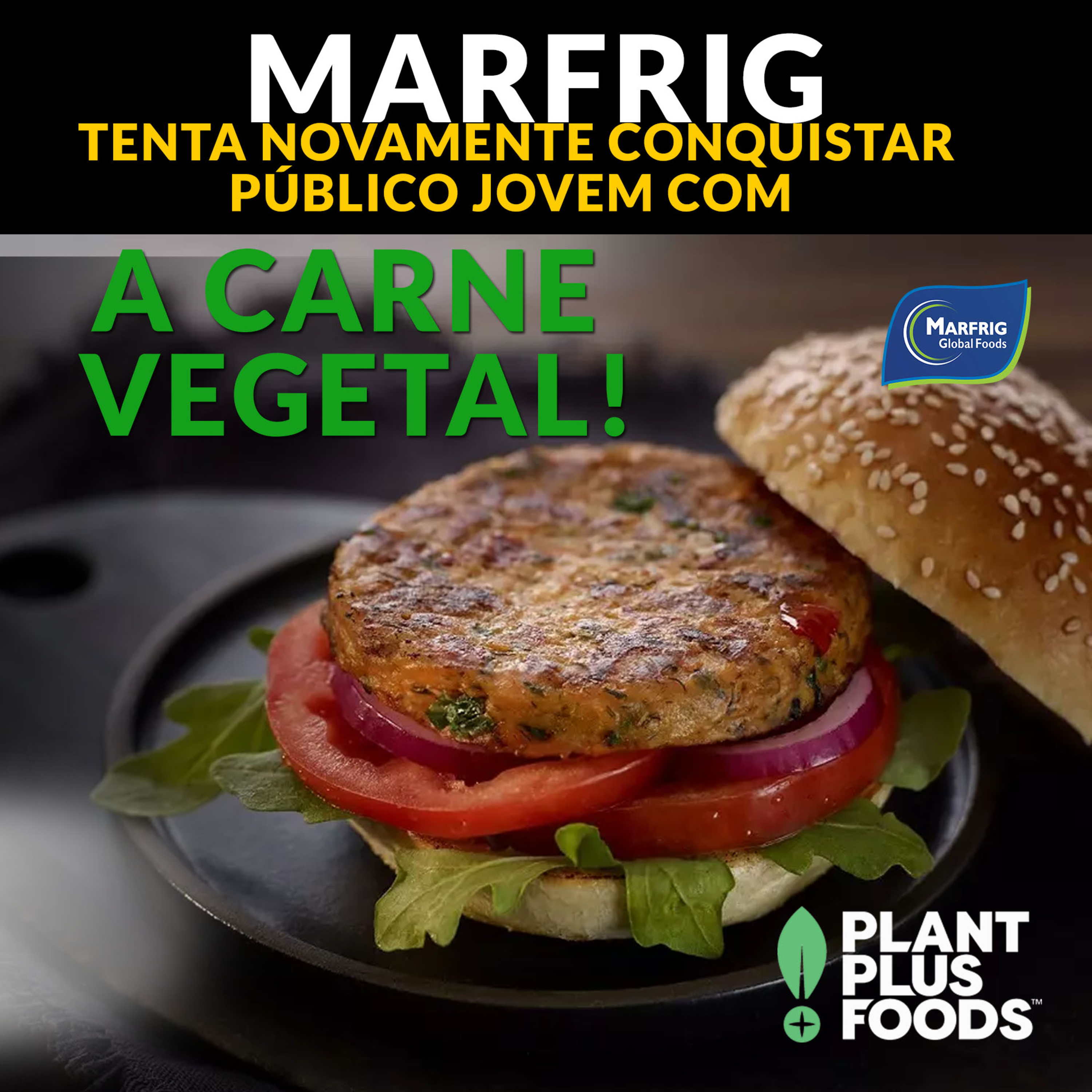 MARFRIG TENTA NOVAMENTE CONQUISTAR PÚBLICO JOVEM COM A TAL CARNE VEGETAL! episode artwork