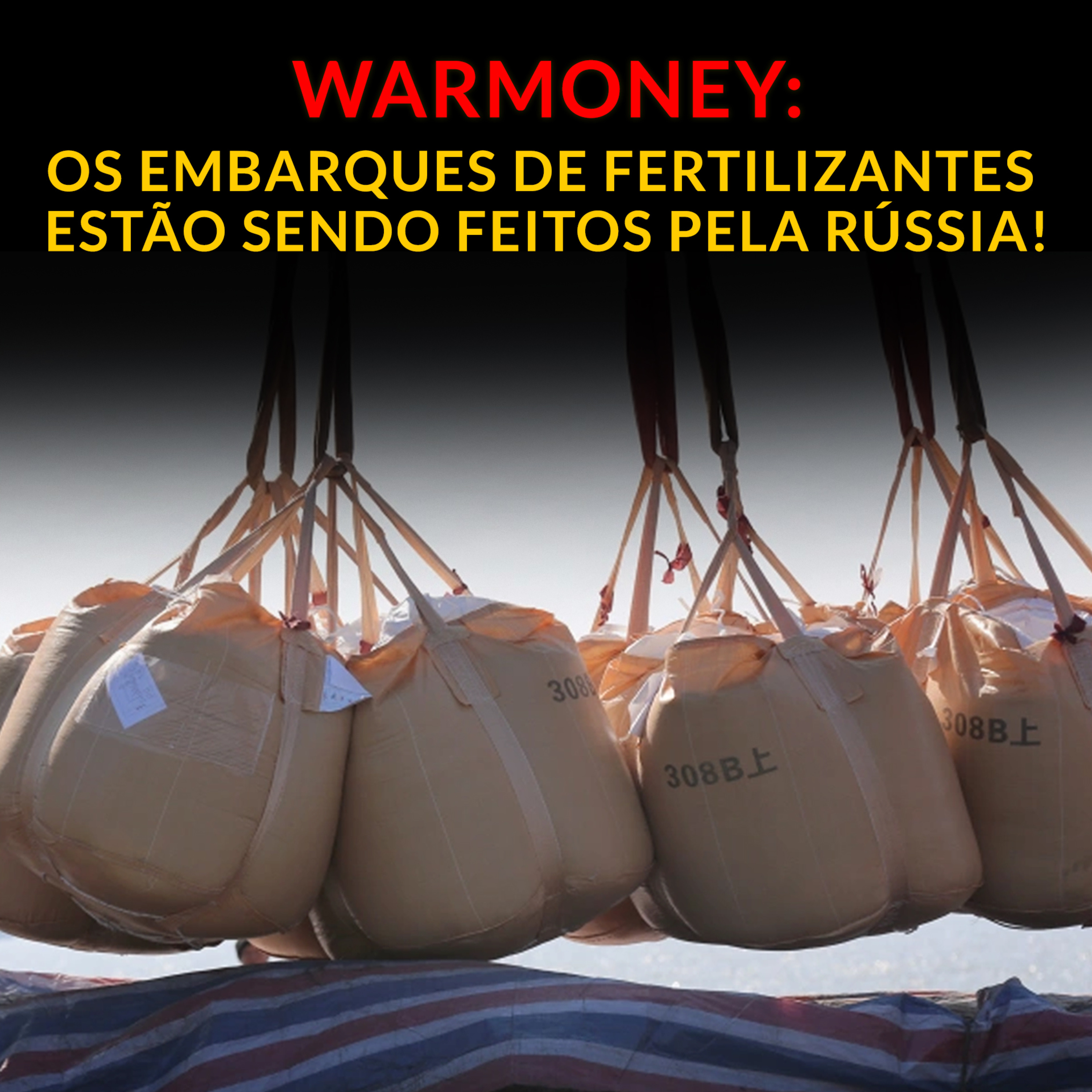WARMONEY: OS EMBARQUES DE FERTILIZANTES ESTÃO SENDO FEITOS PELA RÚSSIA!