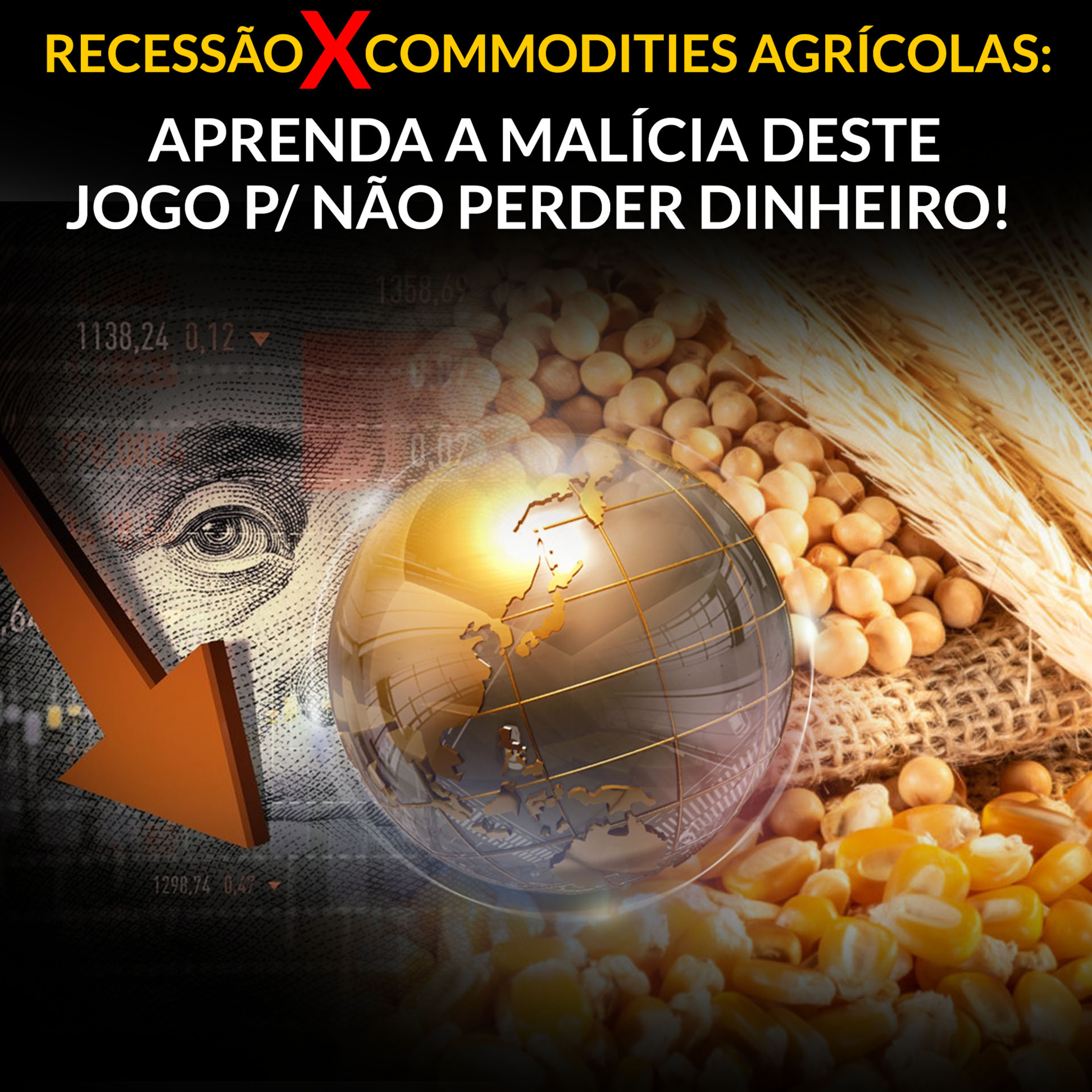 RECESSÃO X COMMODITIES AGRÍCOLAS: APRENDA A MALÍCIA DESTE JOGO P/ NÃO PERDER DINHEIRO! episode artwork