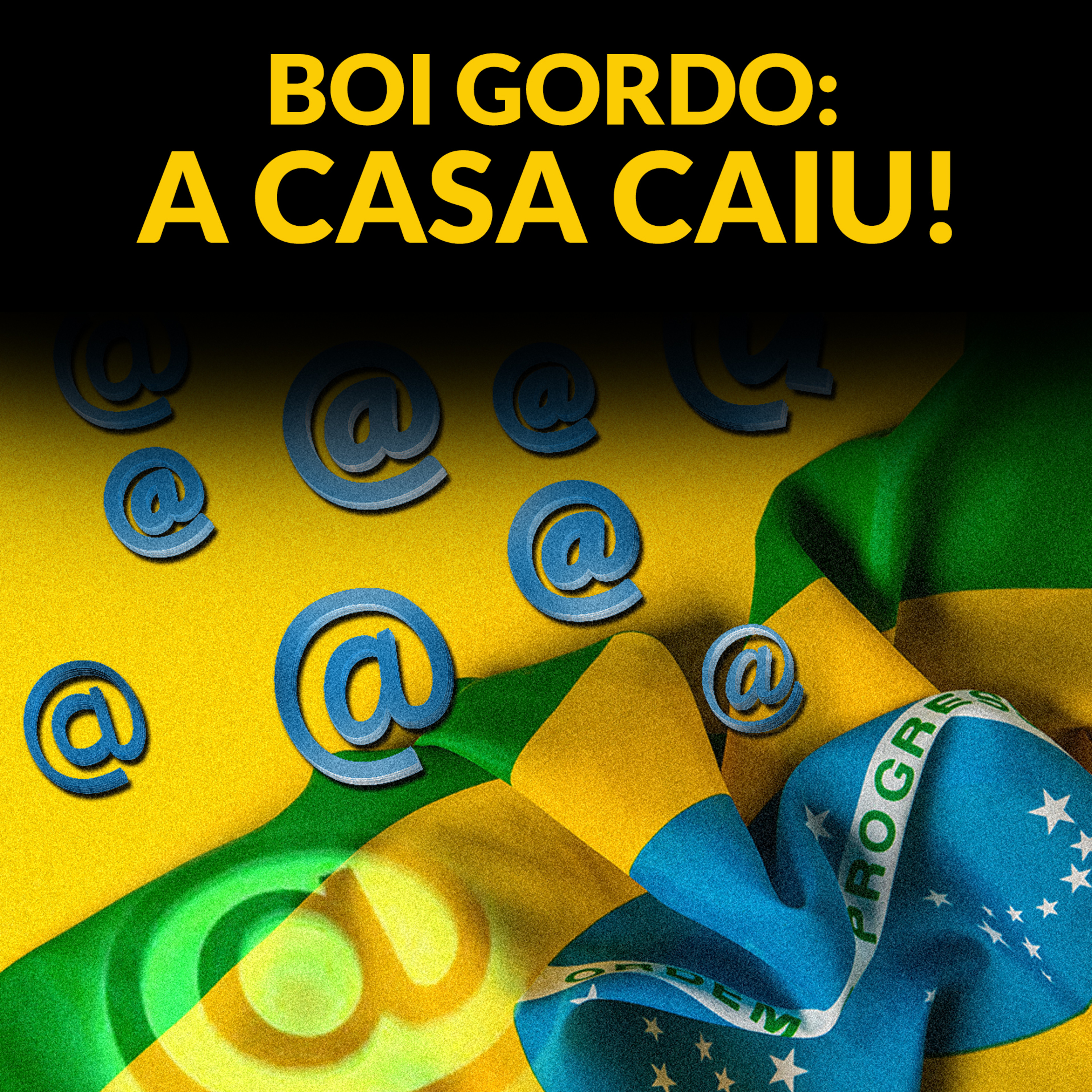 BOI GORDO: A CASA CAIU! episode artwork