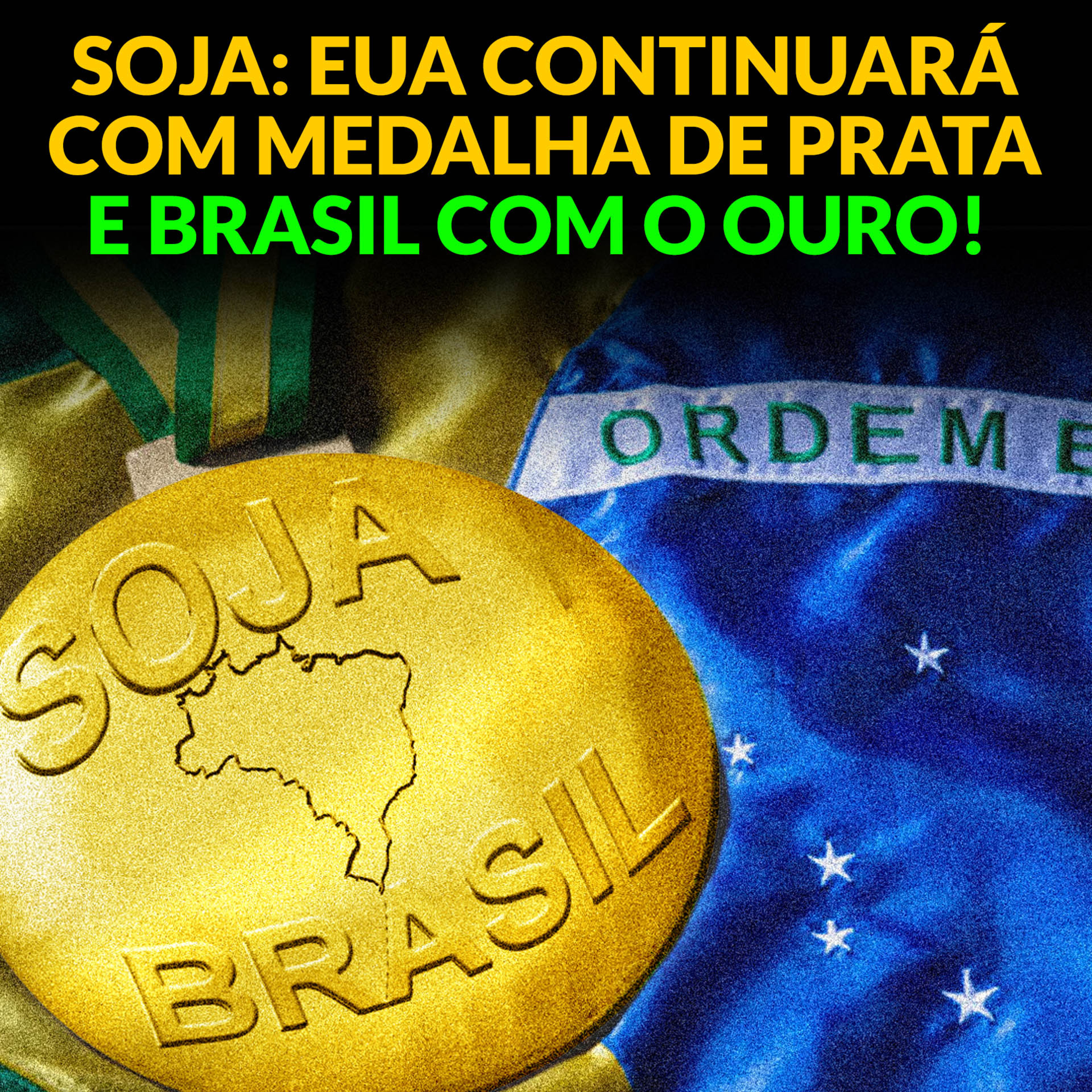 SOJA: EUA CONTINUARÁ COM MEDALHA DE PRATA E BRASIL COM O OURO! episode artwork
