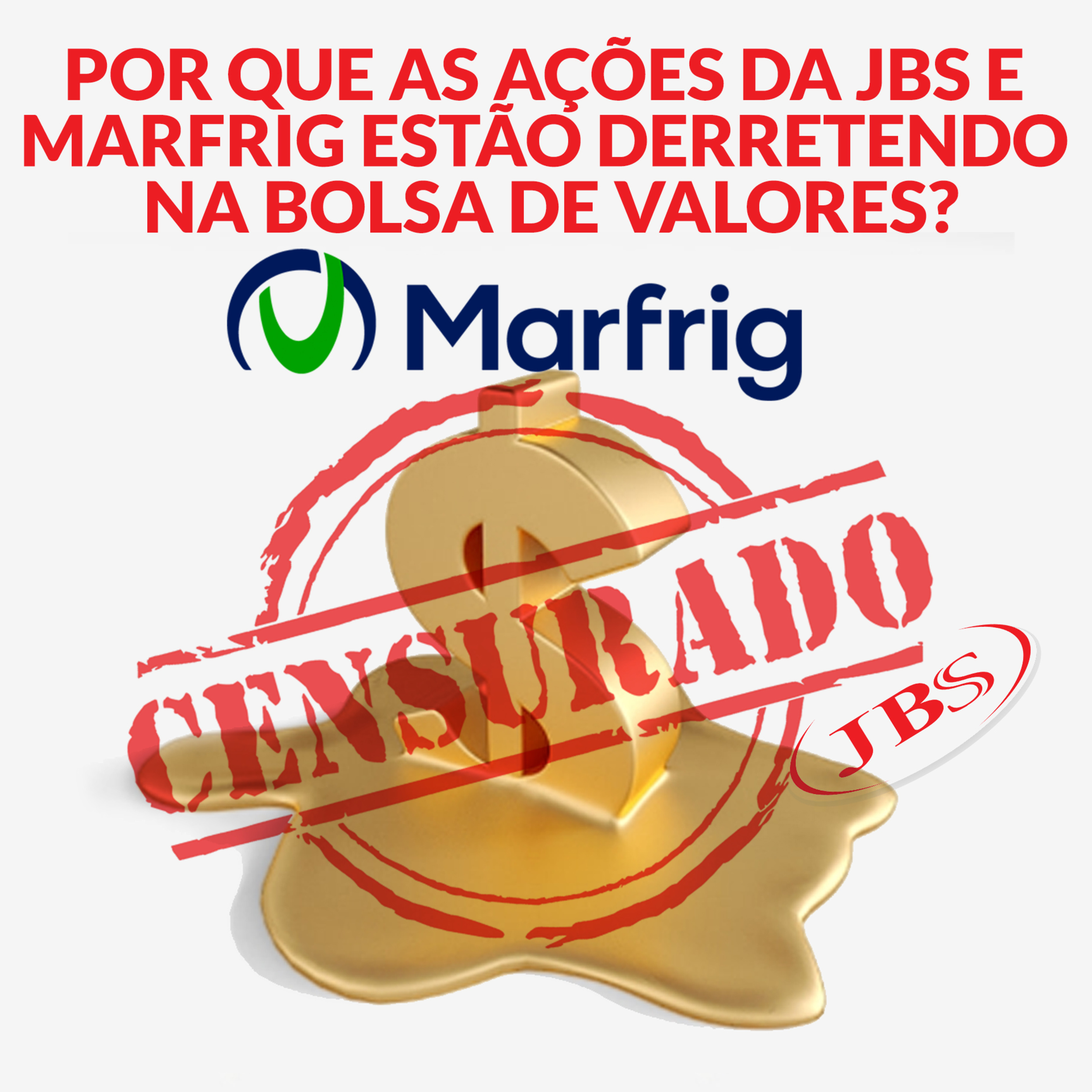 AÇÕES DA JBS E MARFRIG: ISSO SERÁ CENSURADO NO BRASIL! episode artwork