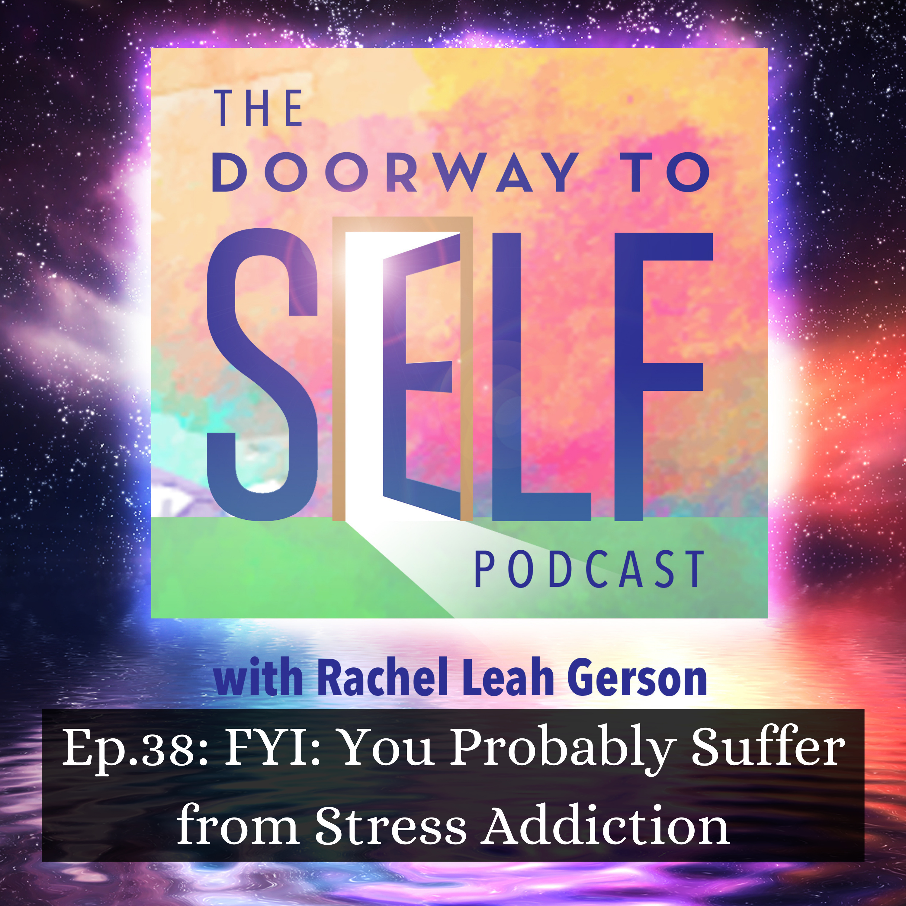 The Doorway to Self Podcast