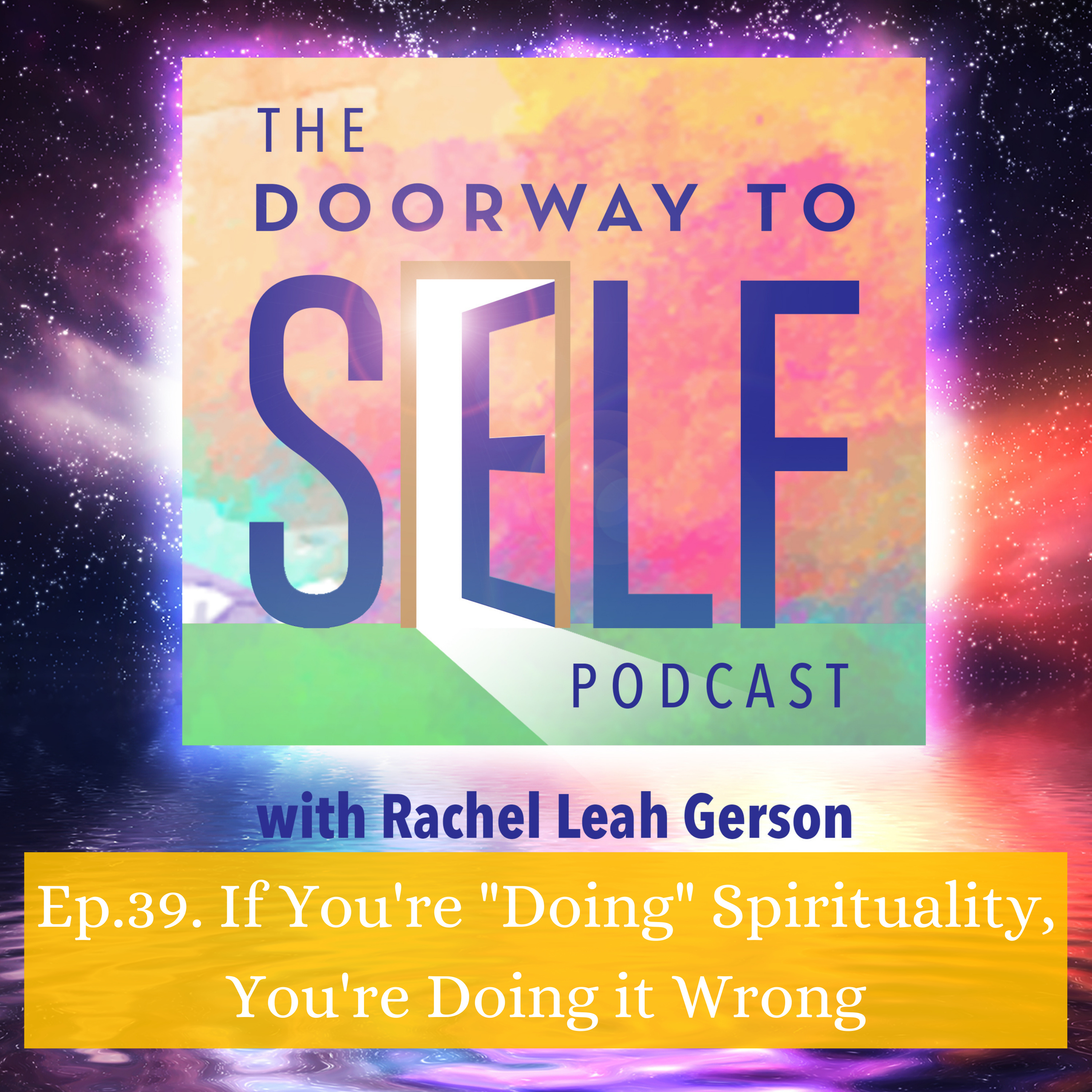The Doorway to Self Podcast