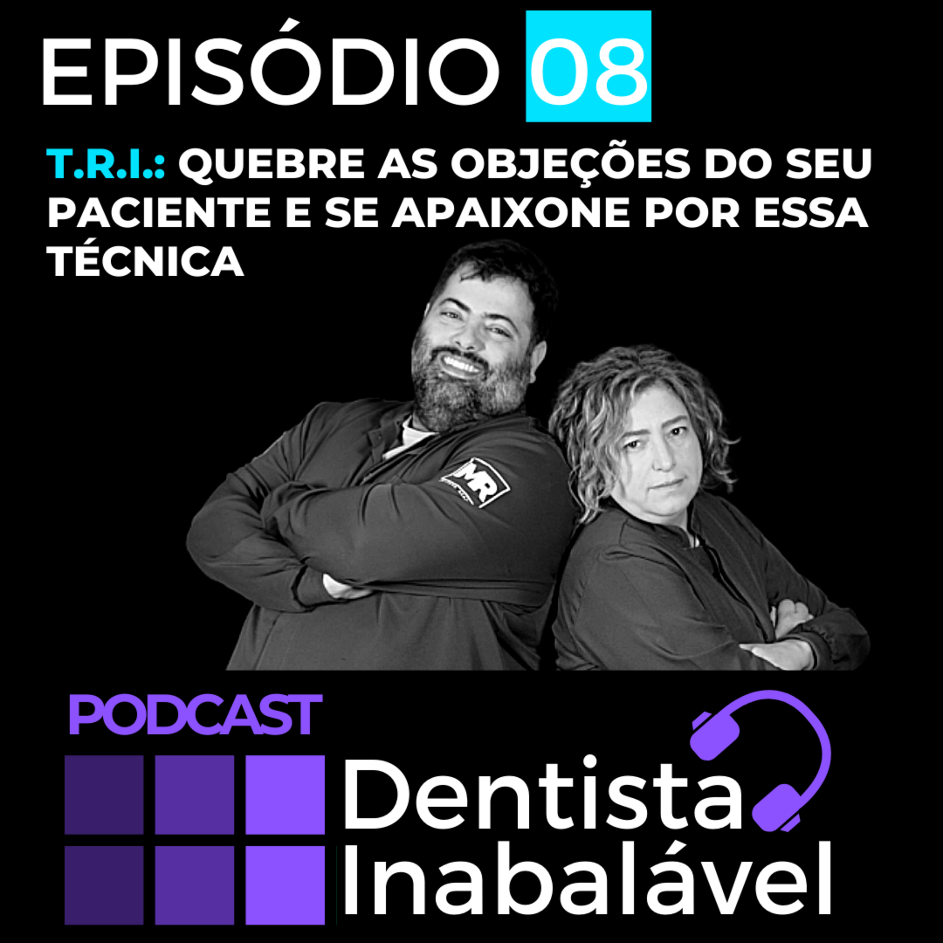 PODCAST | Dentista Inabalável